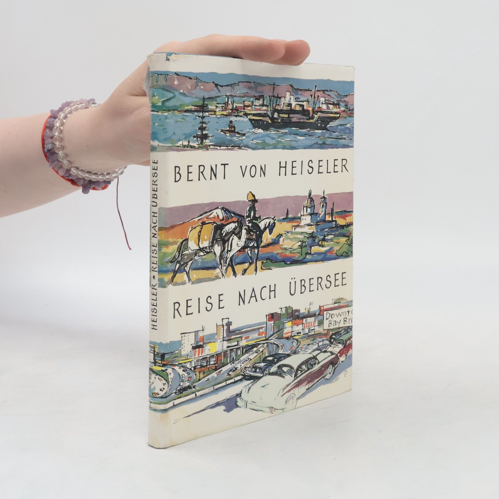 Bernt von Heiseler Reise nach Übersee