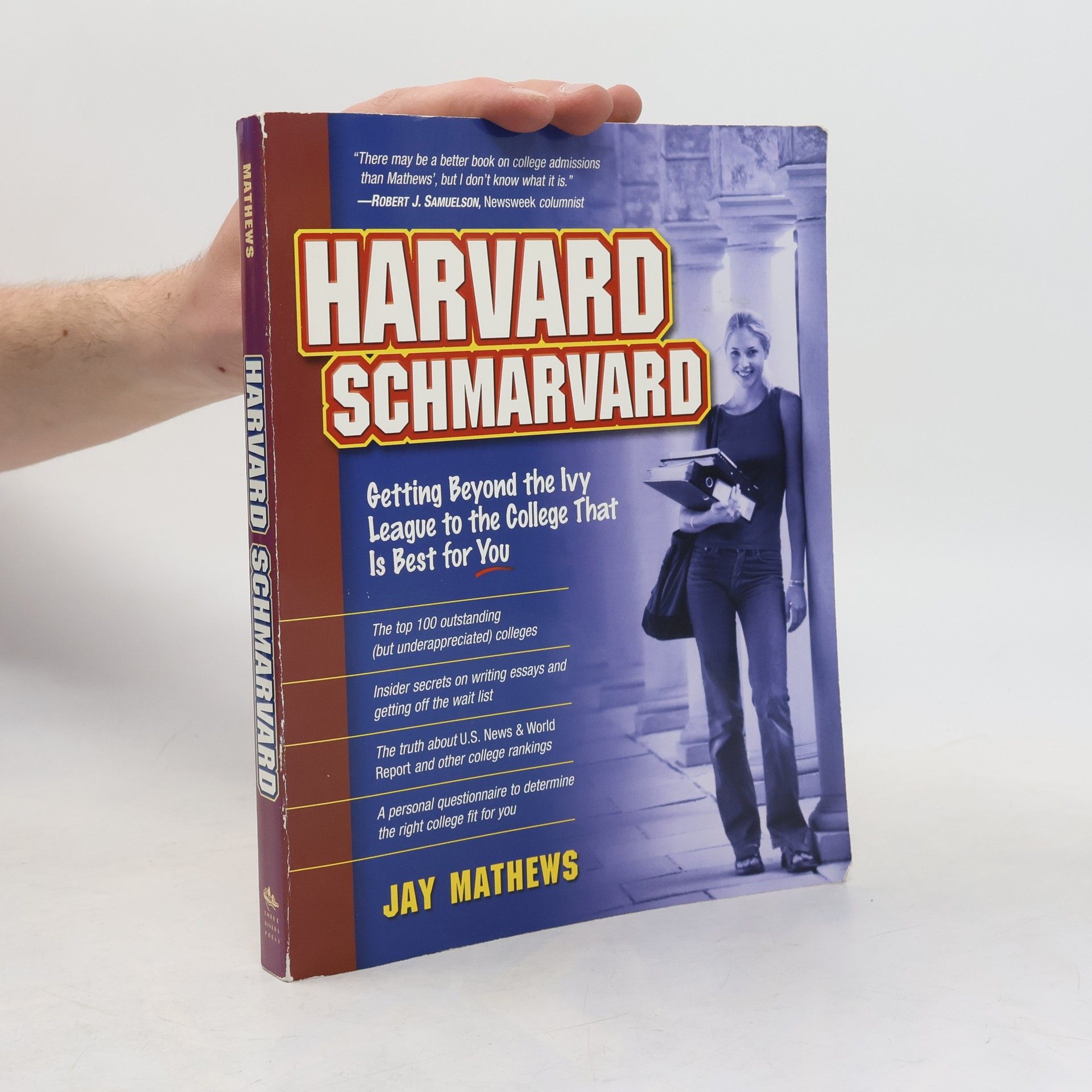 Robert J Samuelson Harvard Schmarvard