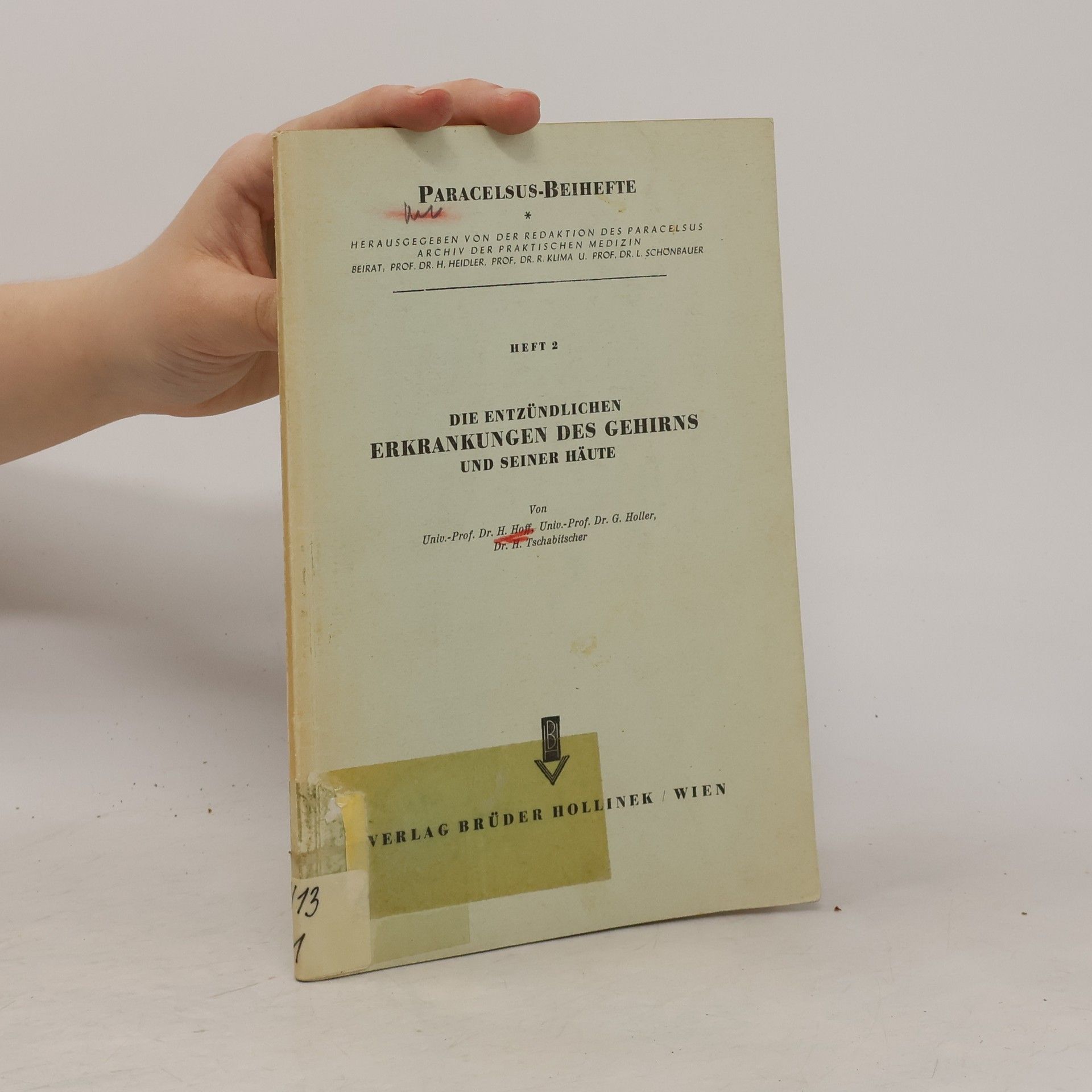 H. Tschabitscher Paracelsus-Beihefte 2. Die entzündlichen Erkrankungen des Gehirns und seiner Häute