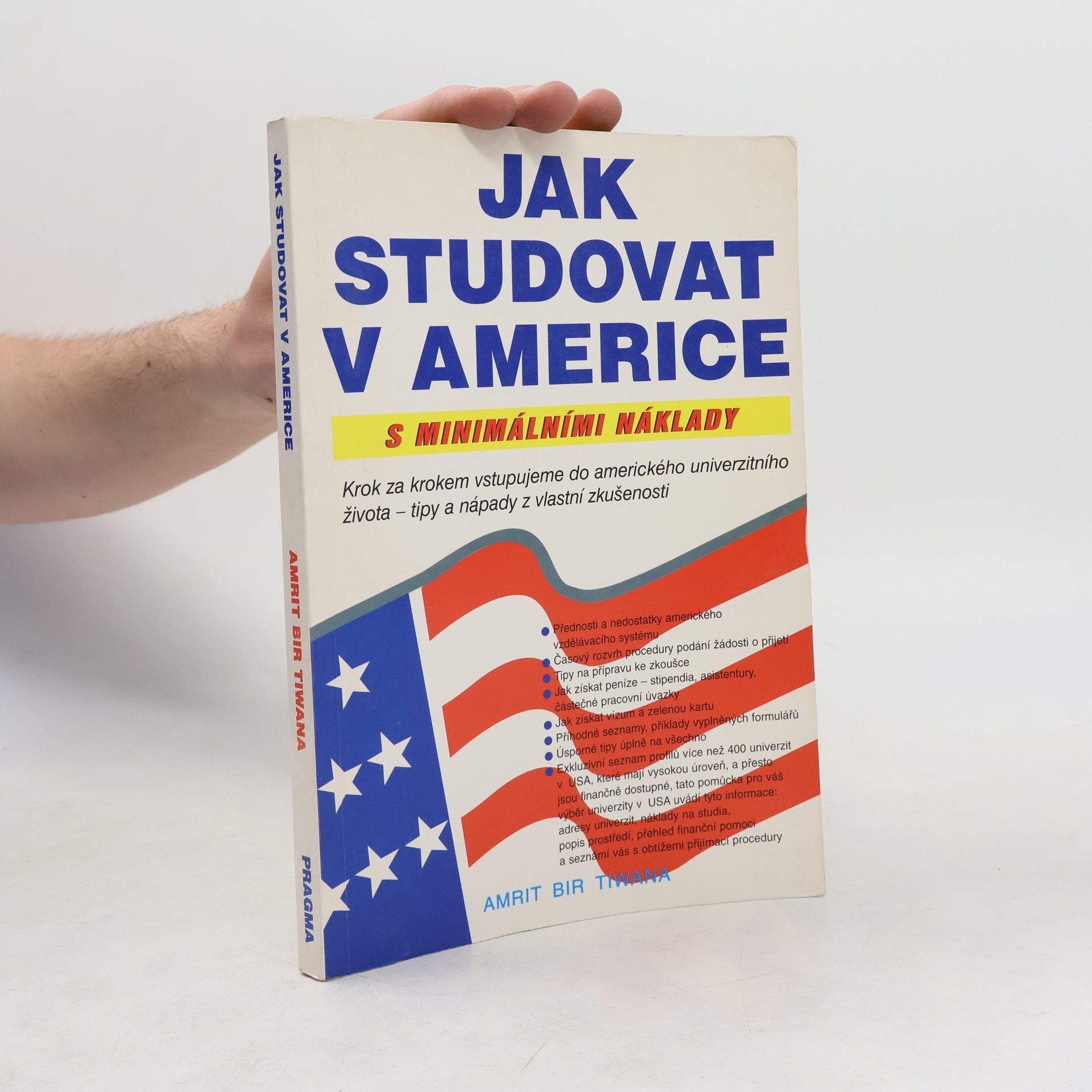 Amrit Bir Tiwana Jak studovat v Americe s minimálními náklady