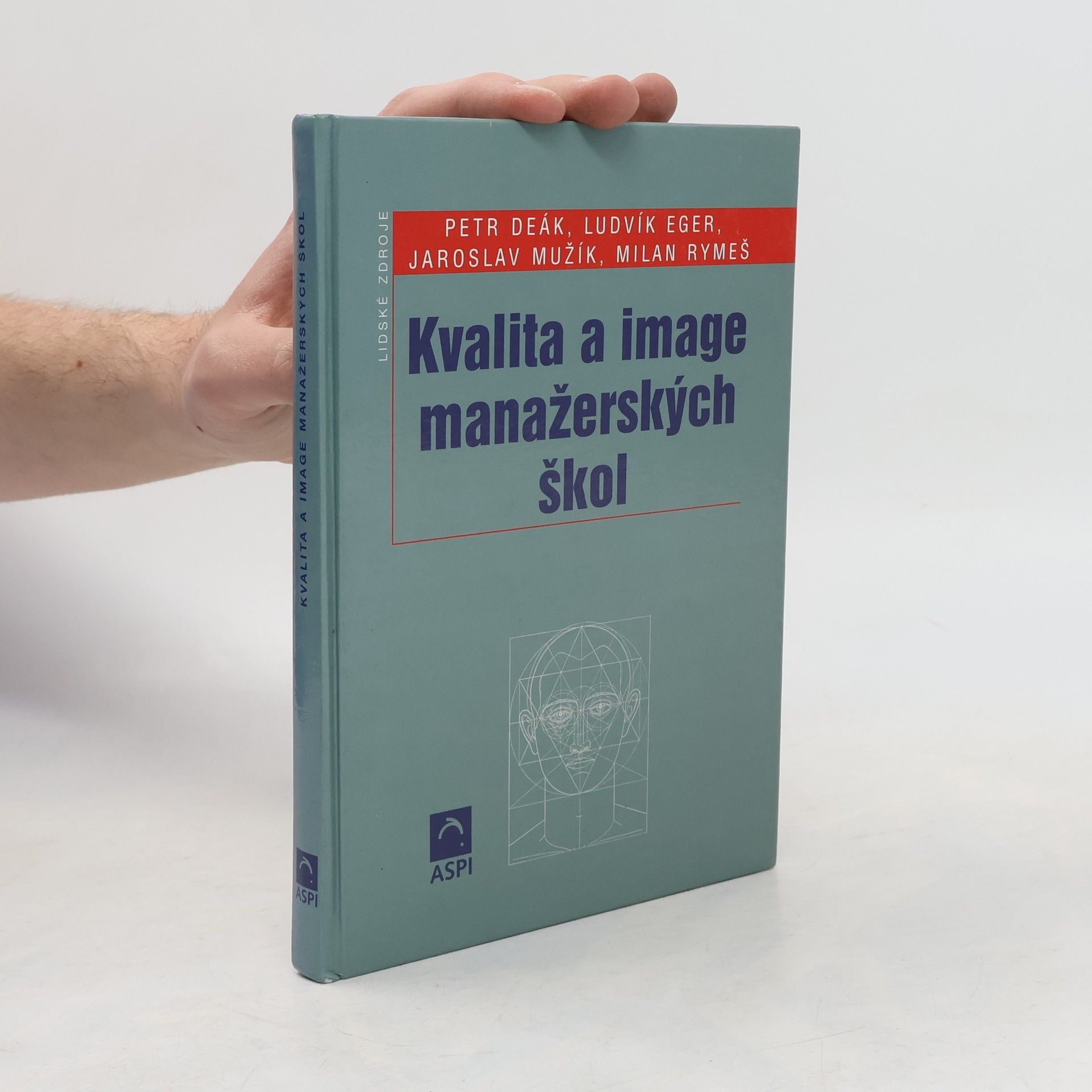 Petr Deák Kvalita a image manažerských škol