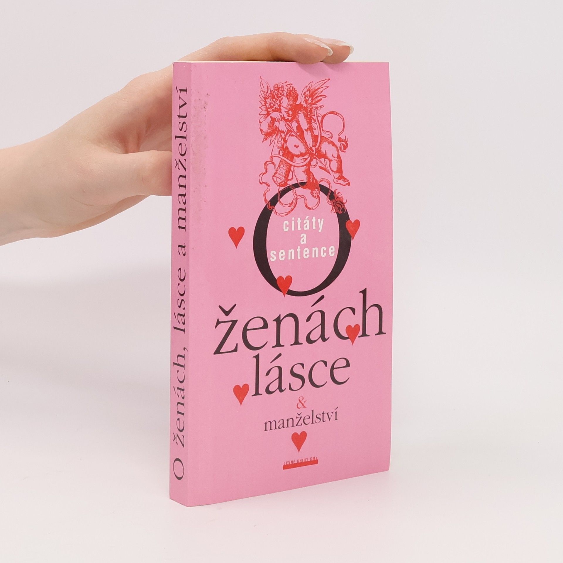 Various authors O ženách, lásce & manželství