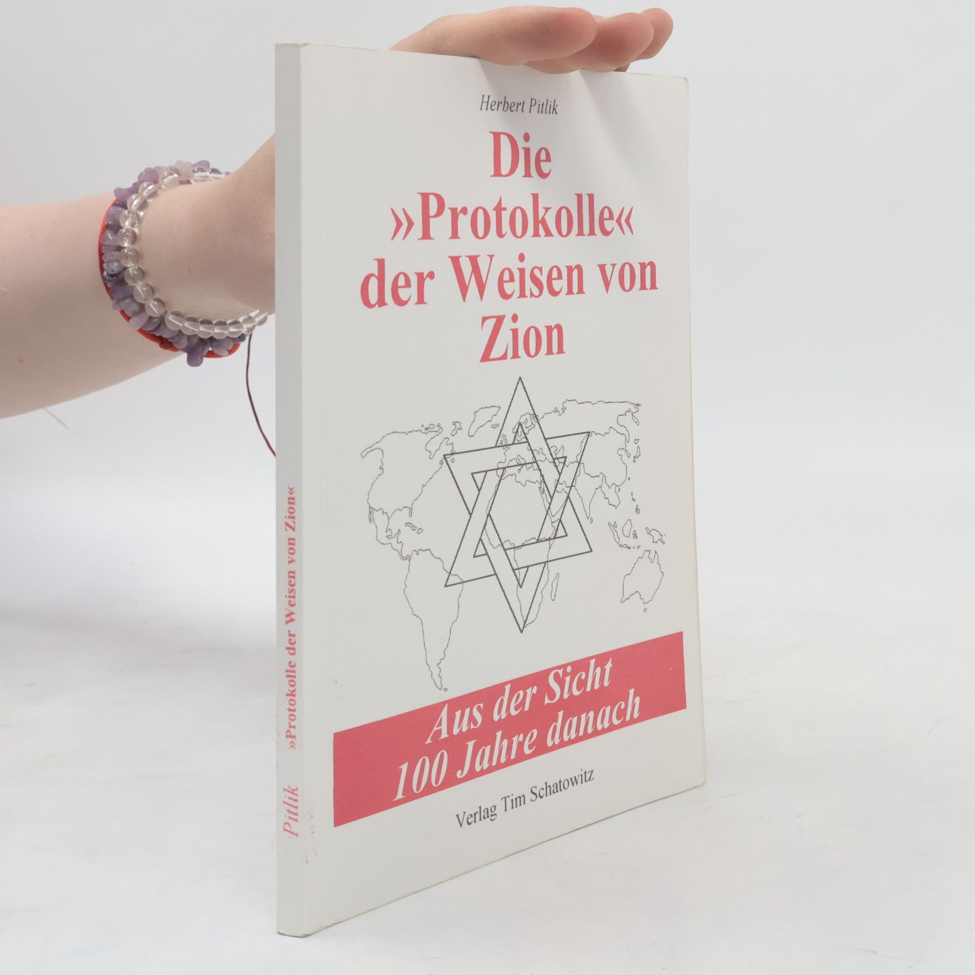 Die "Protokolle" der Weisen von Zion aus der Sicht 100 Jahren danach