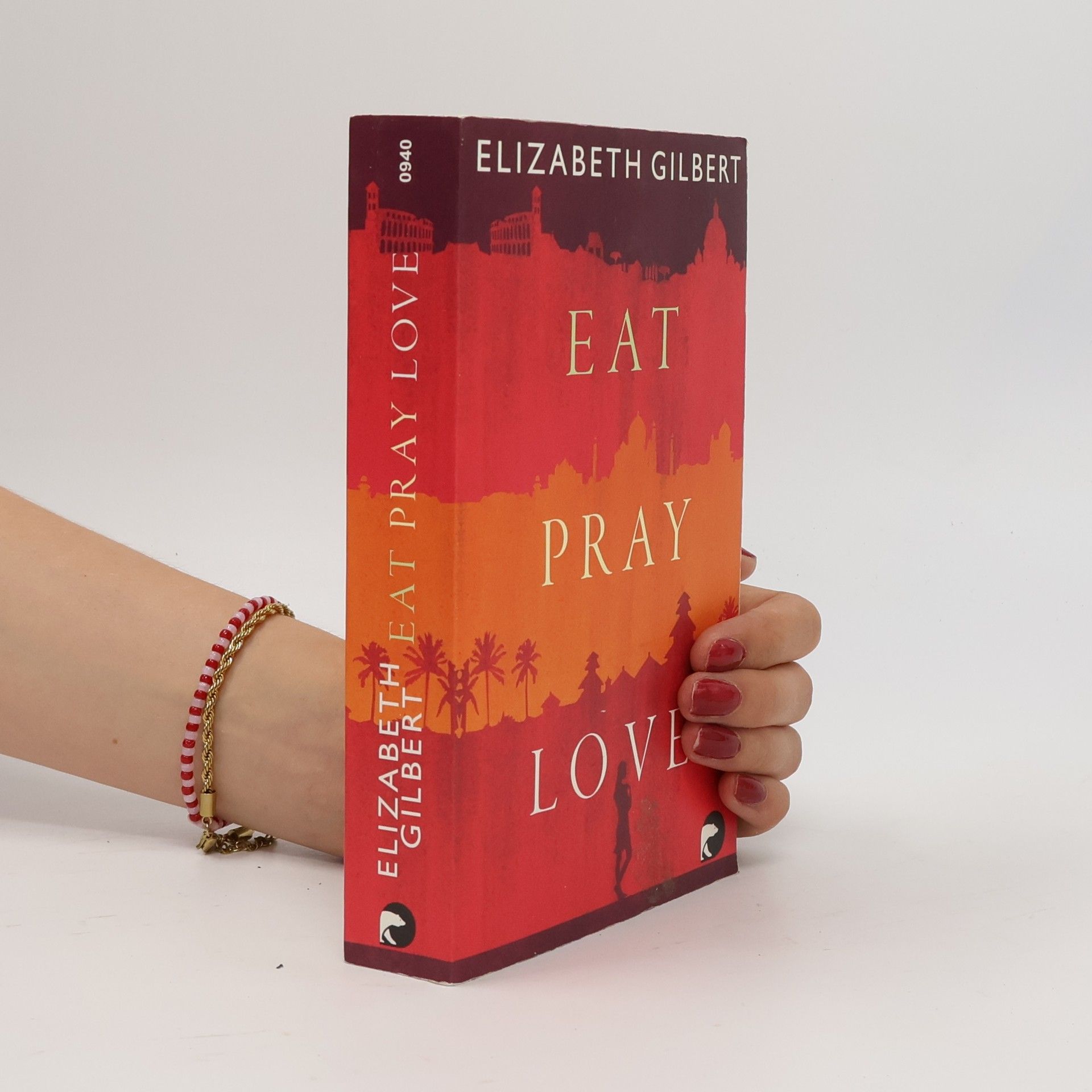 Elizabeth Gilbert Eat, Pray, Love