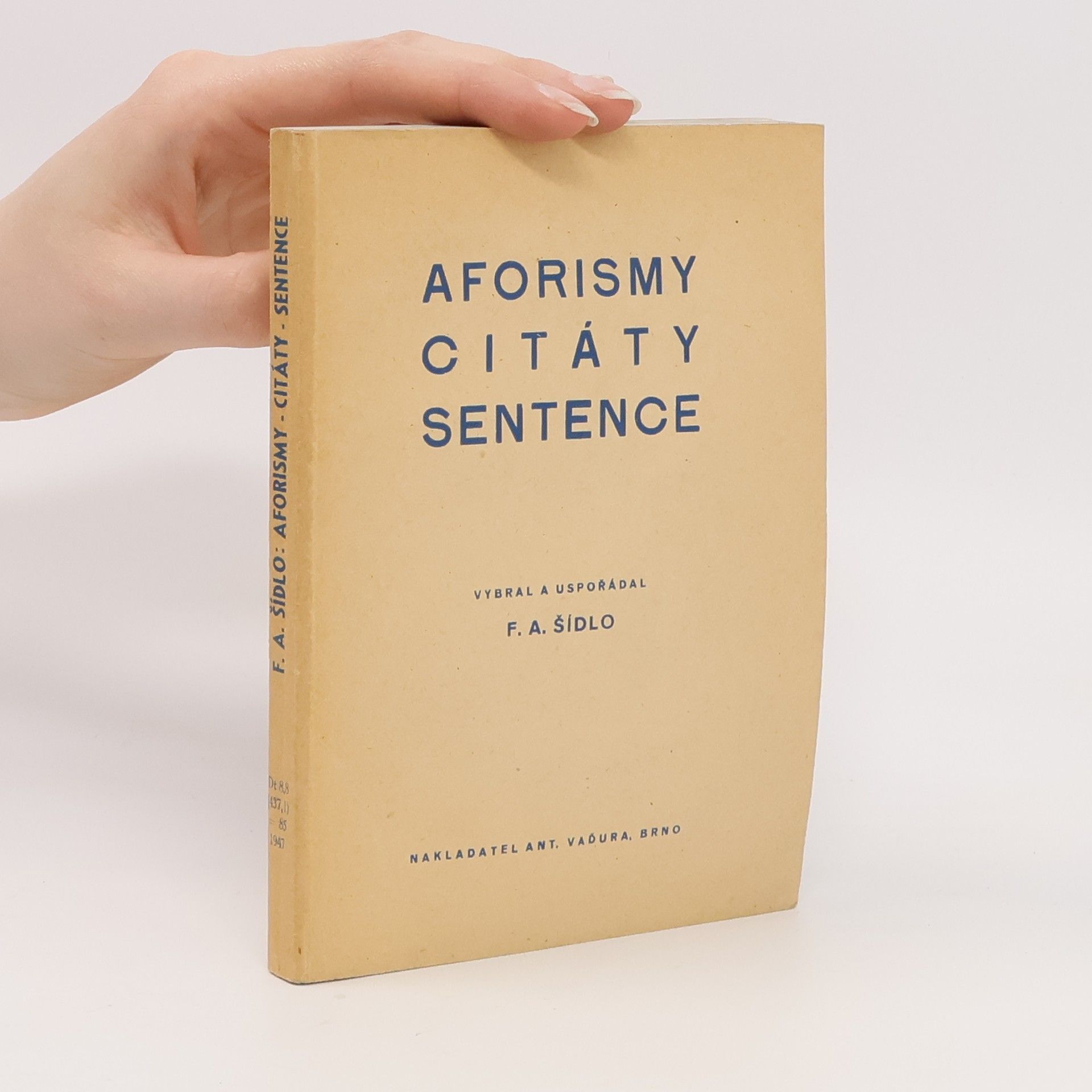 František Antonín Šídlo Aforismy, citáty, sentence