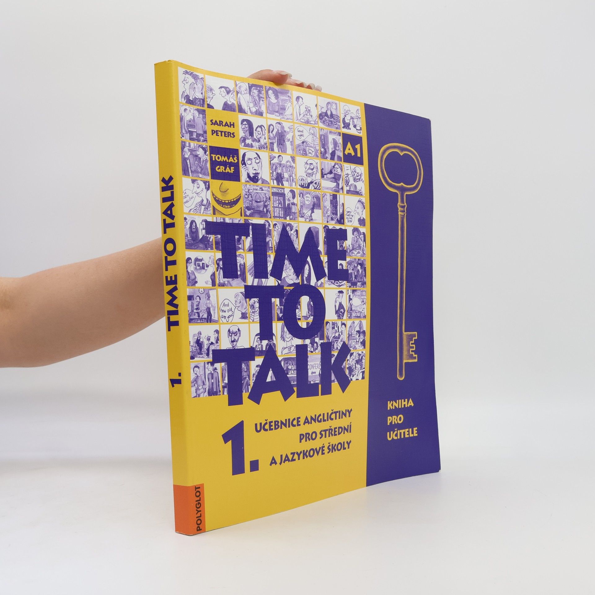 Sarah Peters Time to talk 1. Učebnice angličtiny pro střední a jazykové školy. Kniha pro učitele