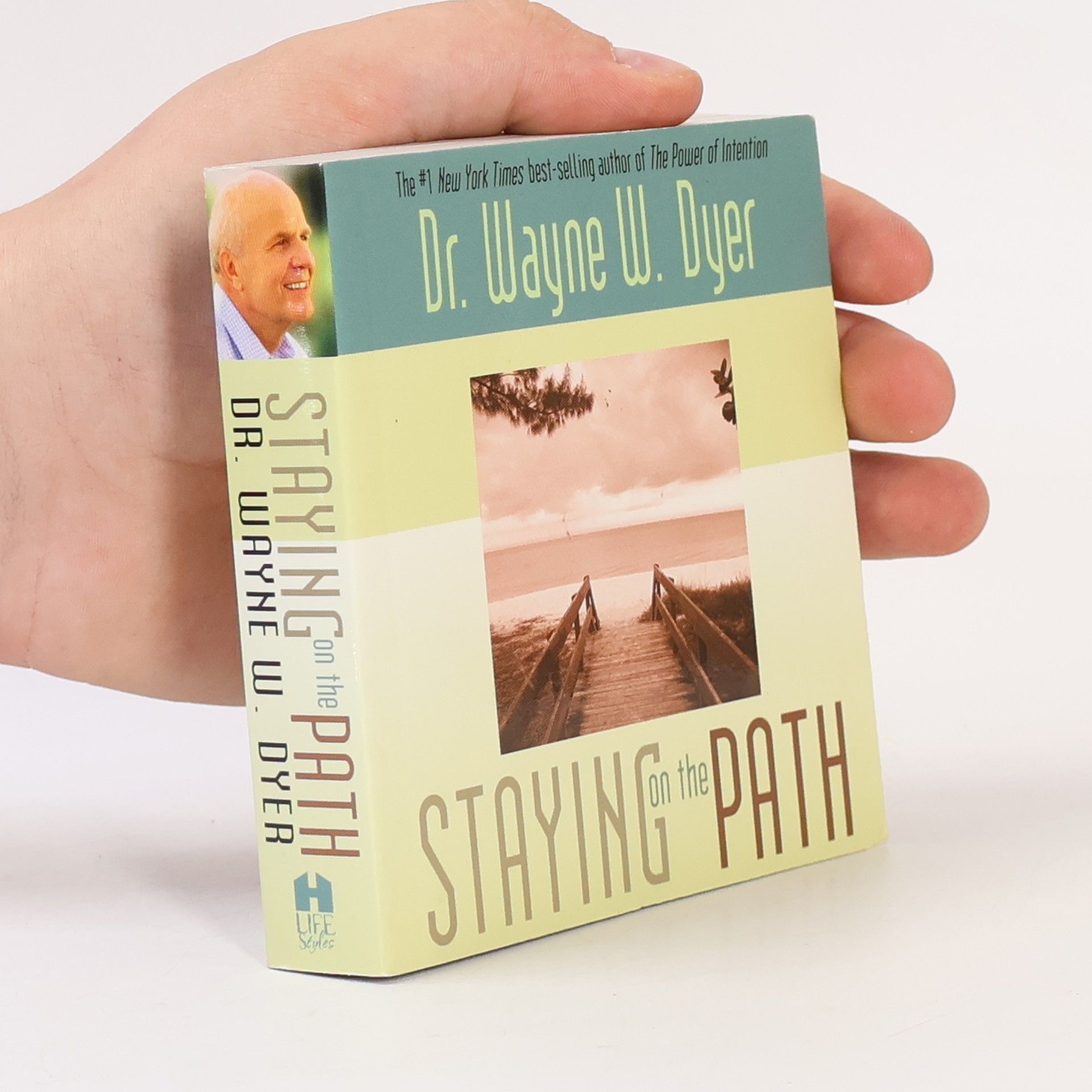 Wayne W. Dyer Staying on the path