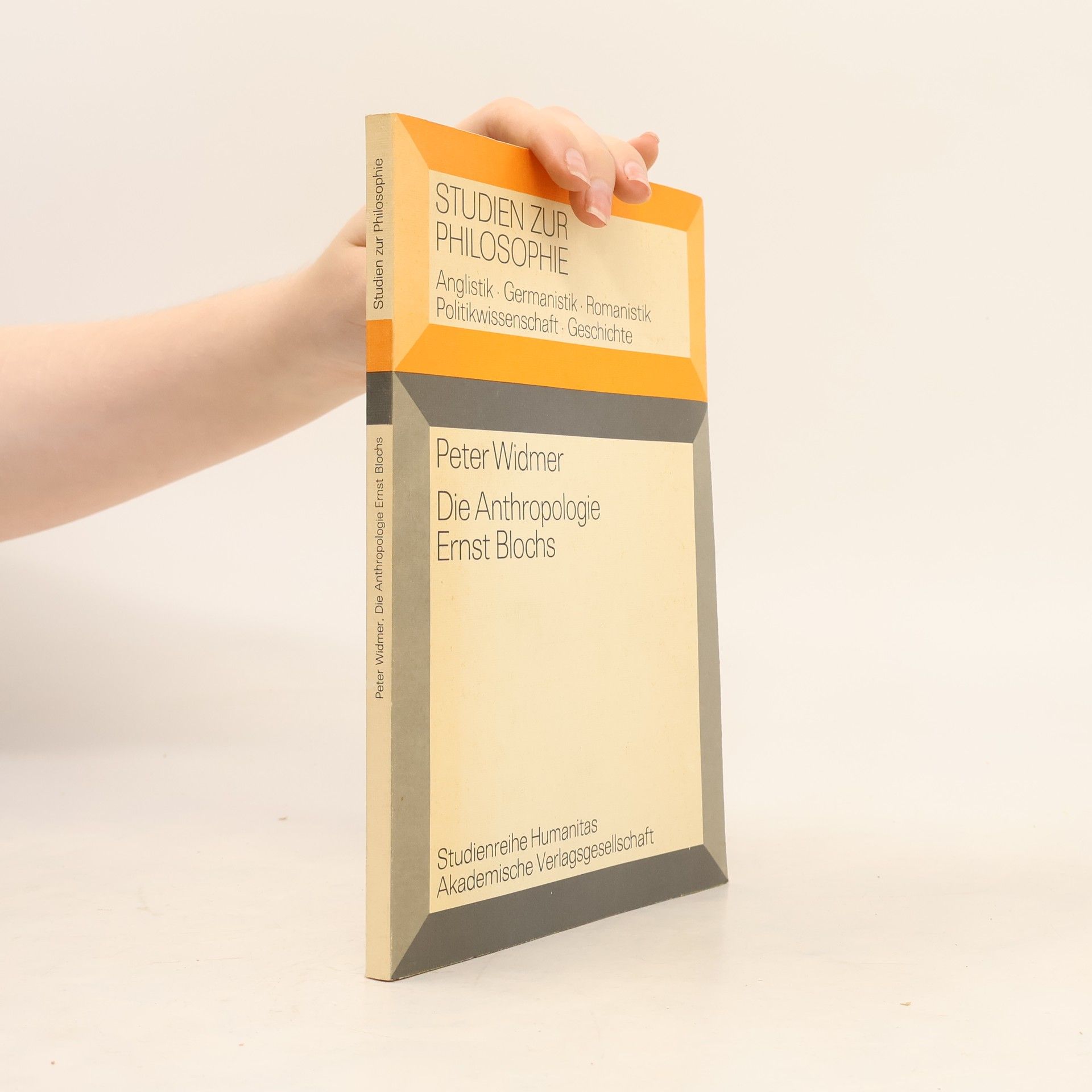 Peter Widmer Studien zur Philosophie: Die Anthropologie Ernst Blochs