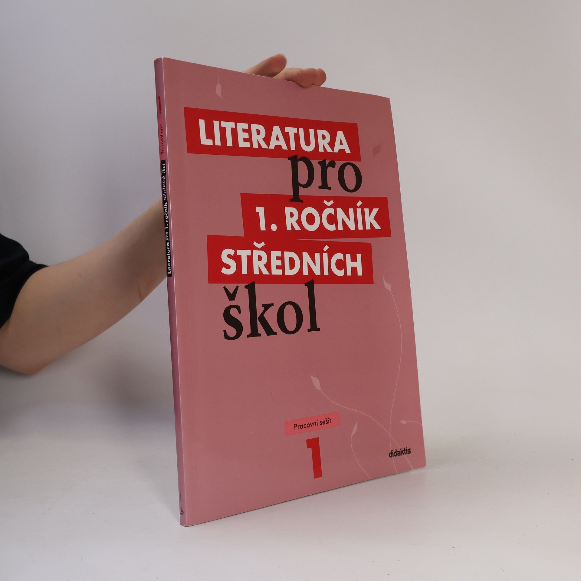Autorenkollektiv Literatura pro 1. ročník středních škol. Pracovní sešit