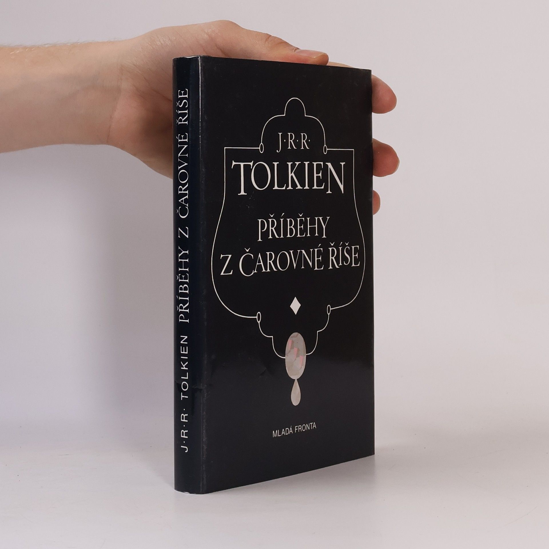 John Ronald Reuel Tolkien Příběhy z čarovné říše