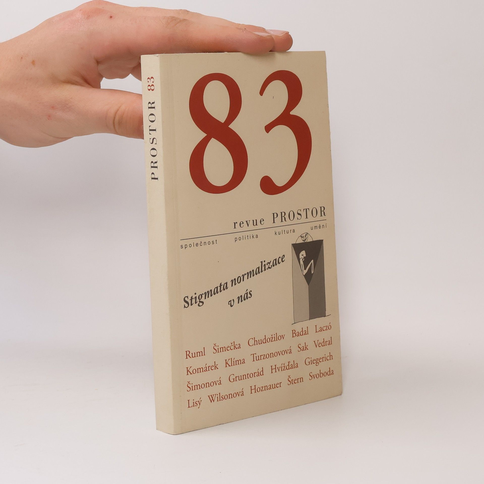 Autorenkollektiv Revue Prostor 83 - Stigmata normalizace v nás