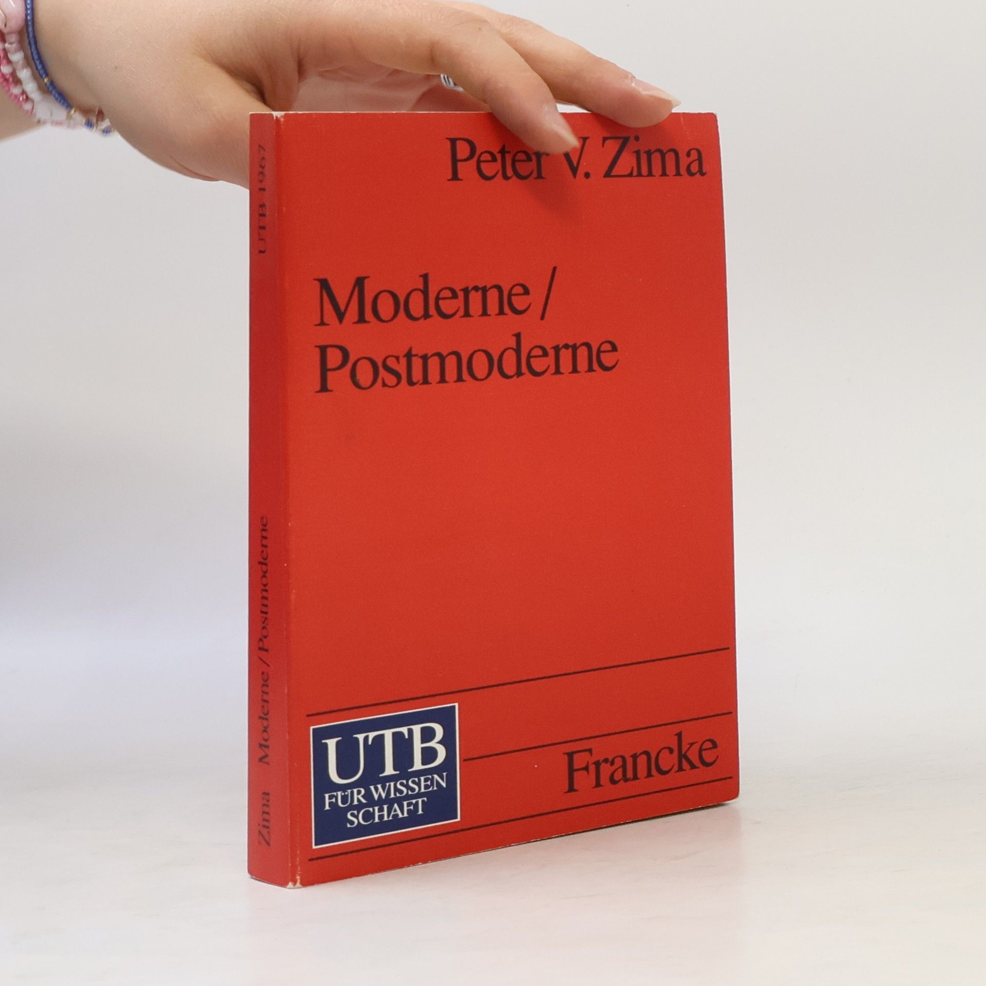 Peter V. Zima UTB: Moderne/Postmoderne
