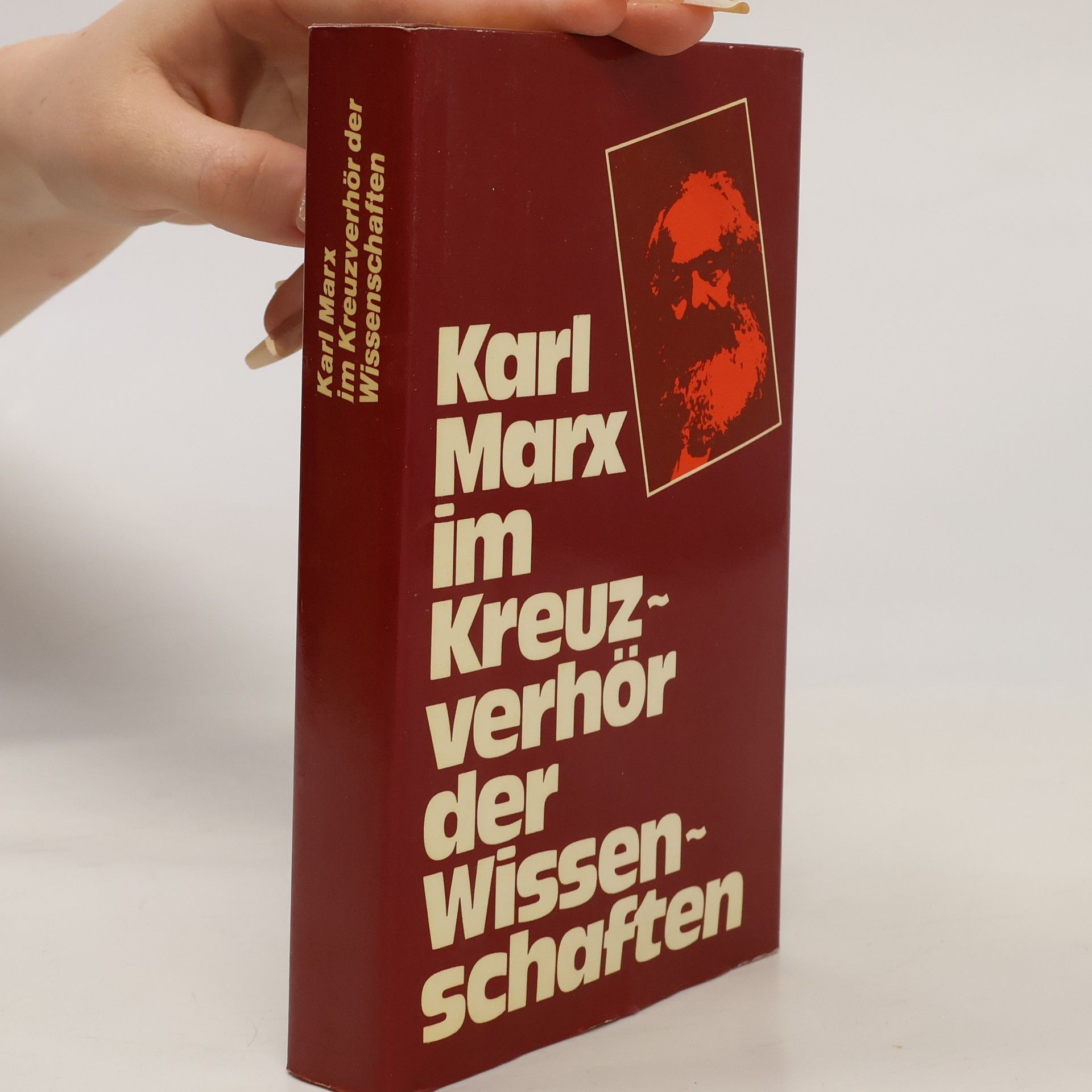 Iring Fetscher Karl Marx im Kreuzverhör der Wissenschaften