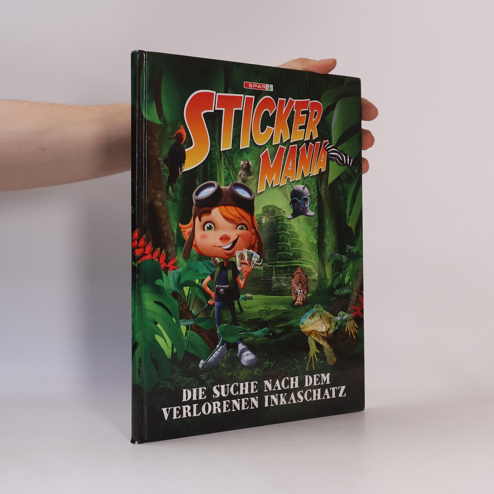 Kolektív autorov Sticker Mania. Die Suche nach dem Verlorenen Inkaschatz