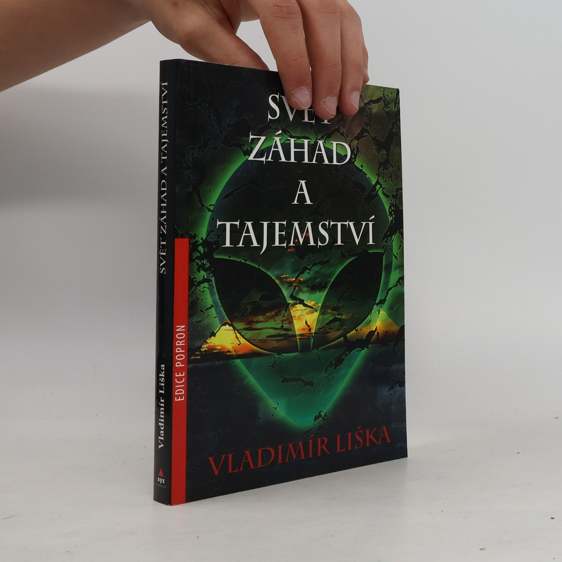 Vladimír Liška Svět záhad a tajemství