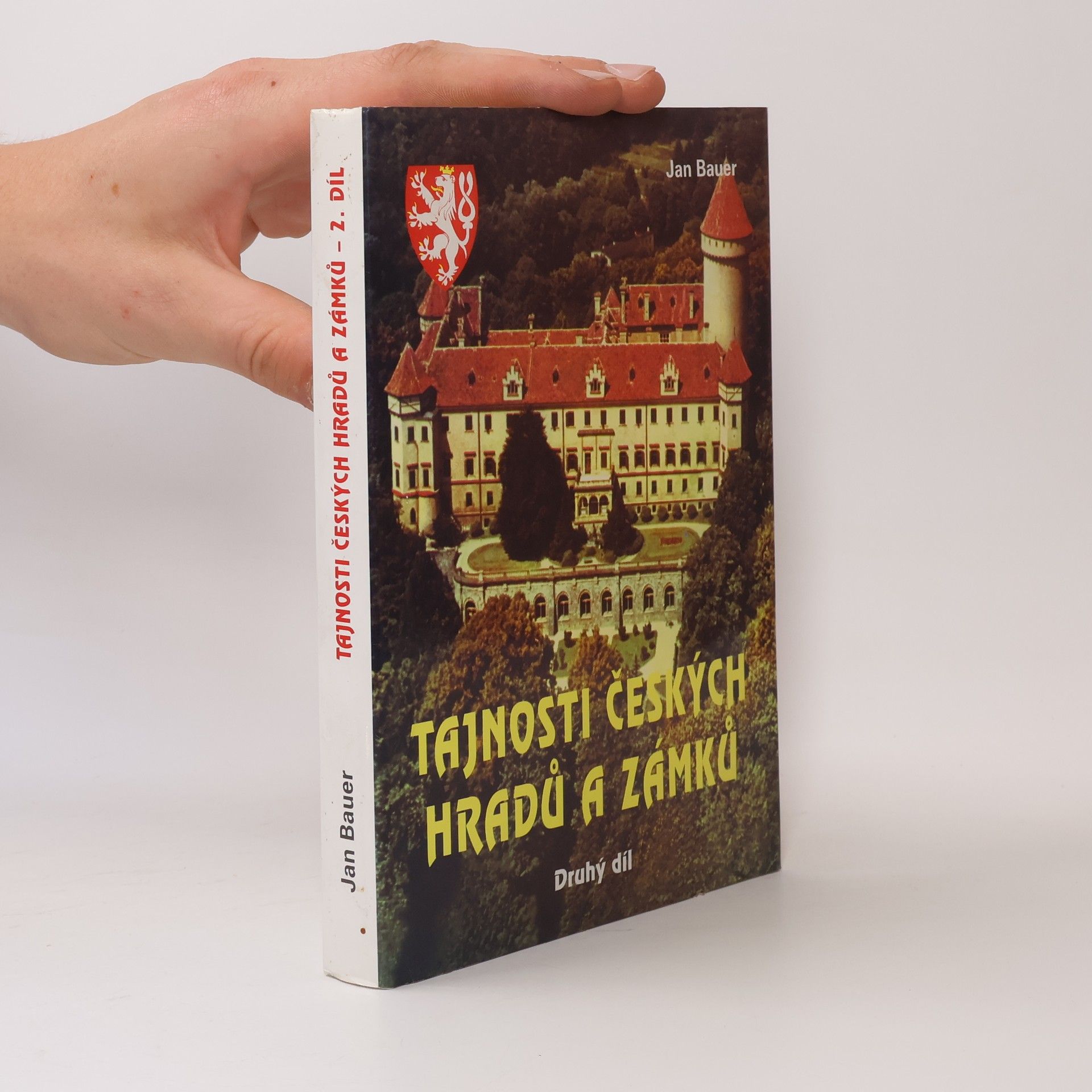 Jan Bauer Tajnosti českých hradů a zámků 2