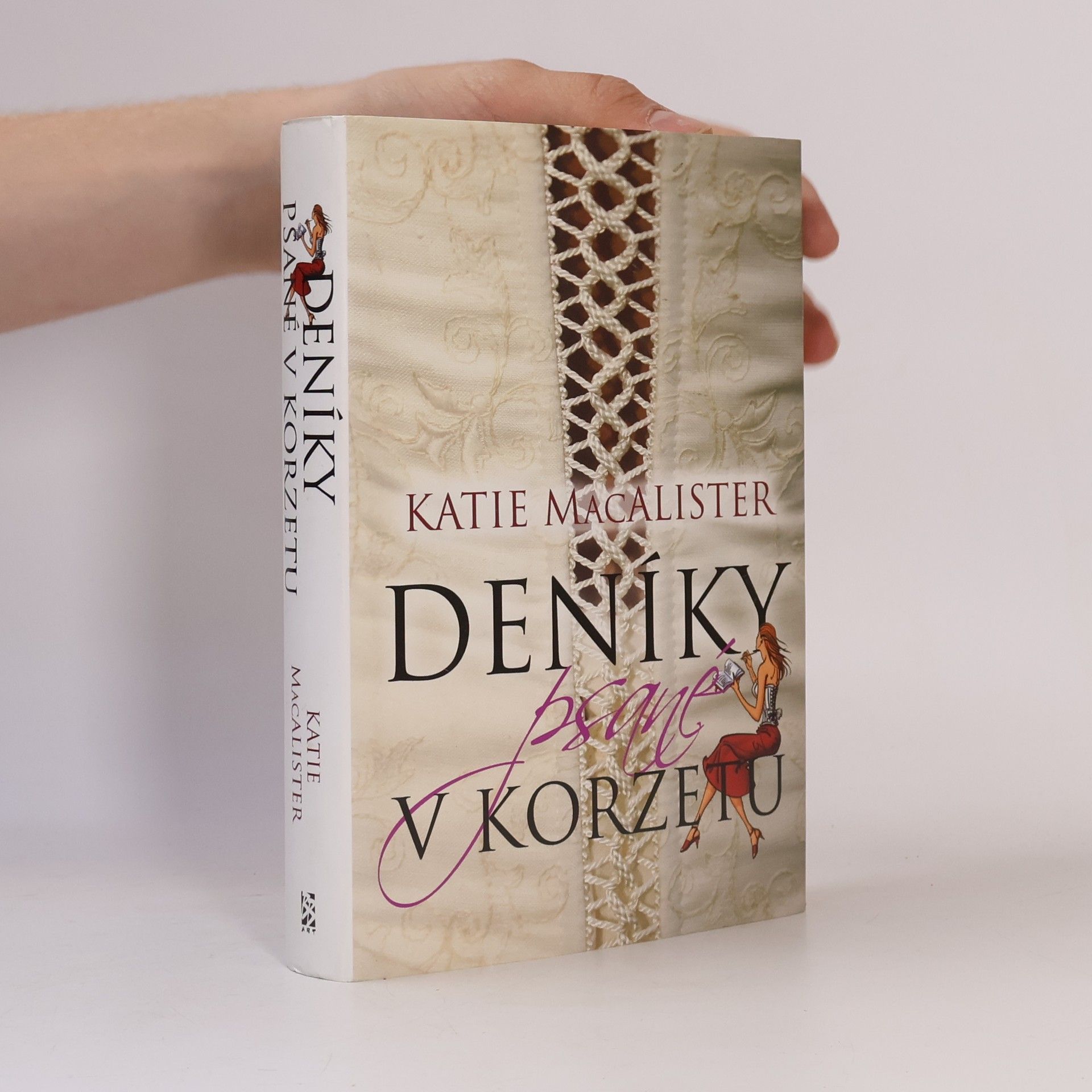 Katie MacAlister Deníky psané v korzetu