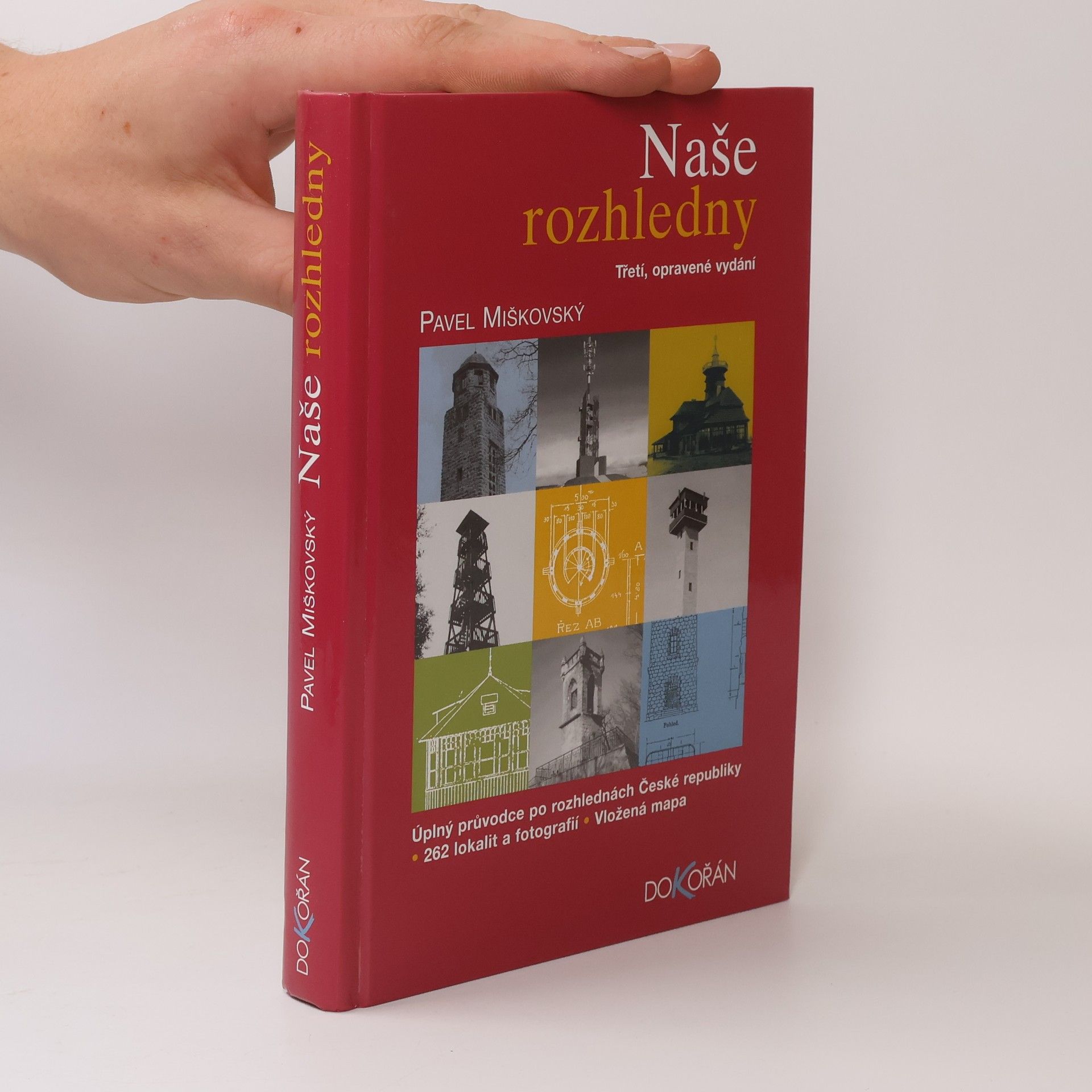 Pavel Miškovský Naše rozhledny