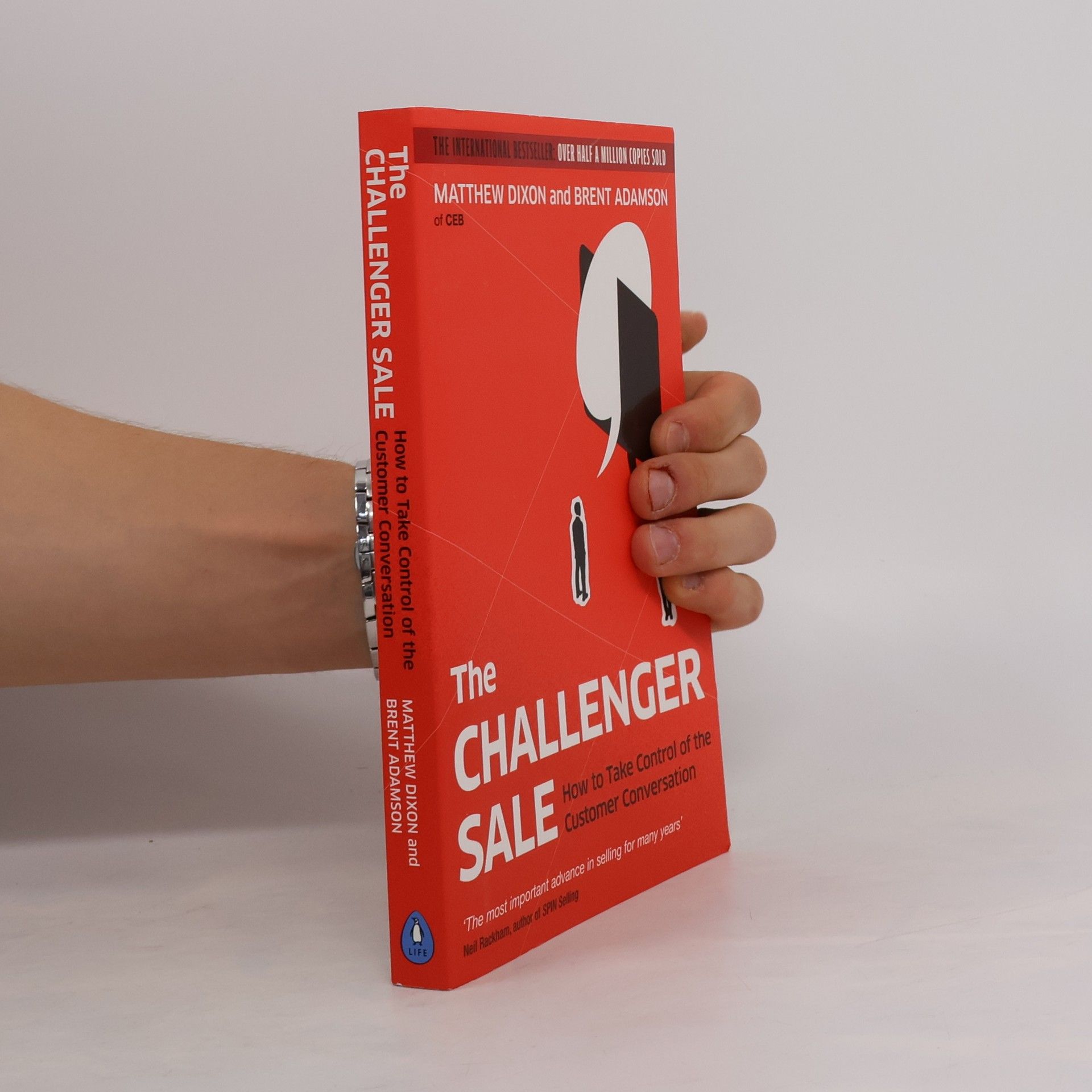Brent Adamson The challenger sale : how to take control of customer conversation
