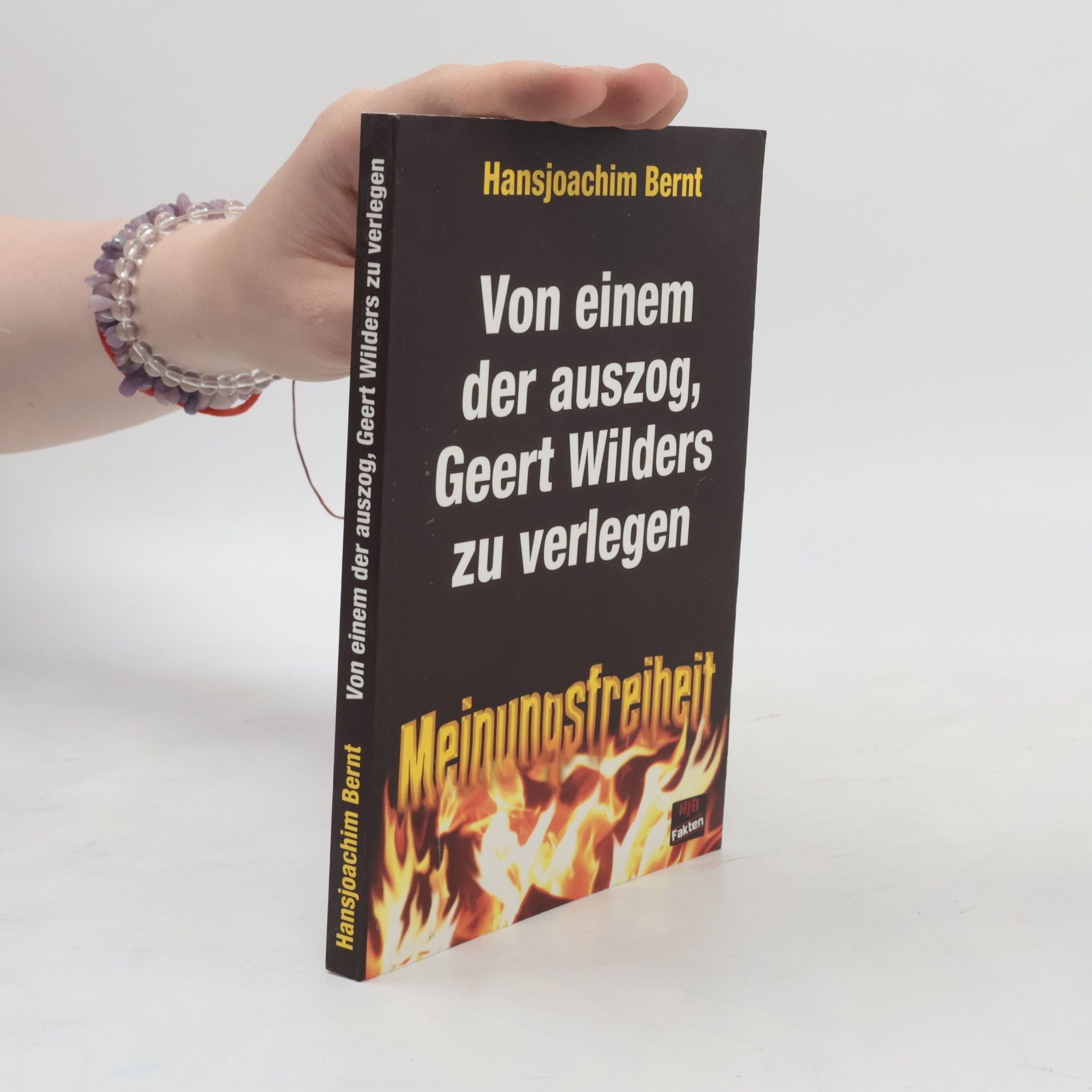 Von einem der auszog, Geert Wilders zu verlegen