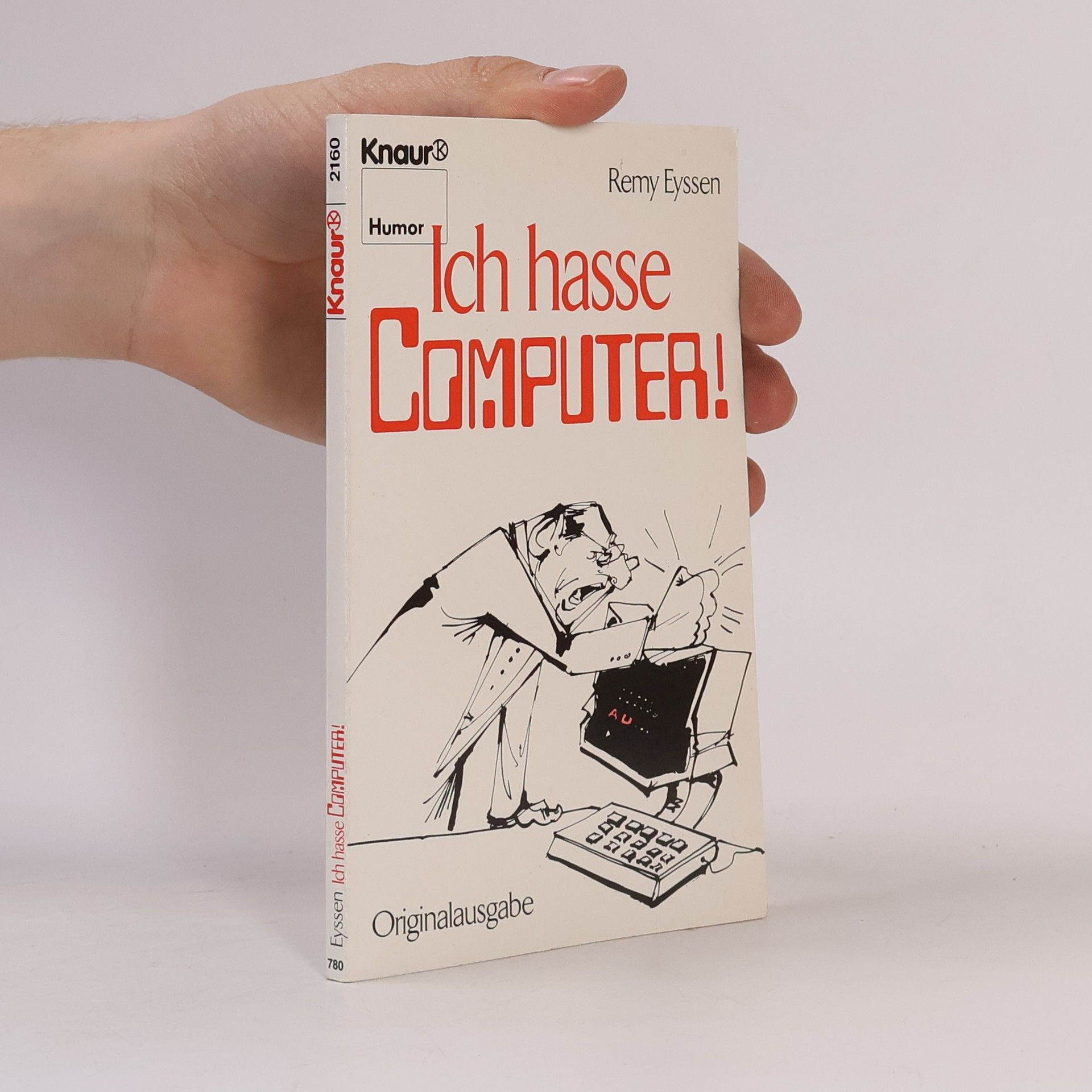 Remy Eyssen Ich hasse Computer!