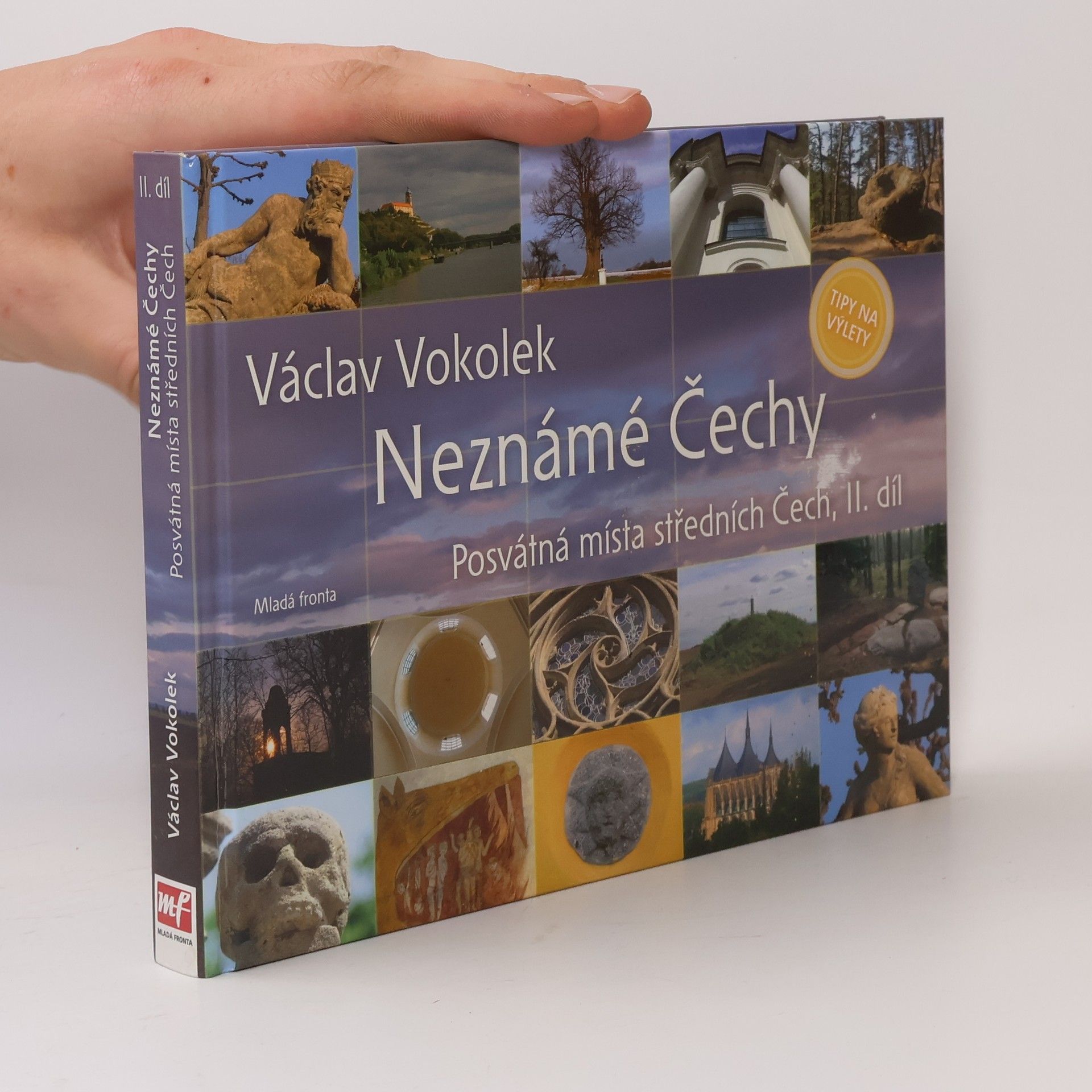 Malvína Nálevková Neznámé Čechy II. díl. Posvátná místa středních Čech