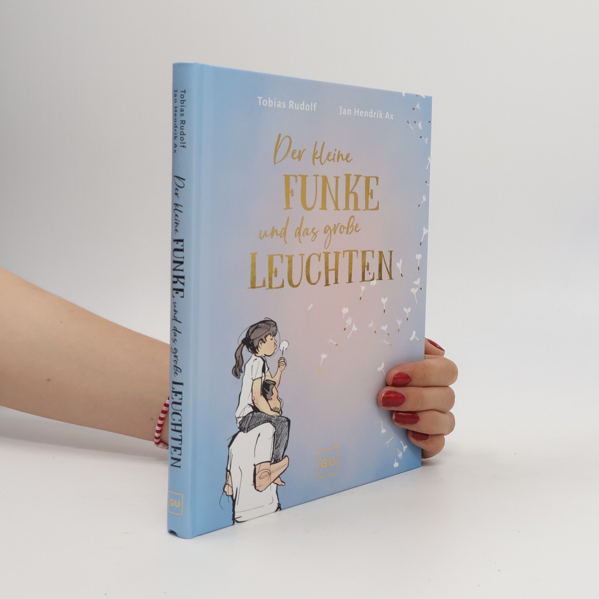 Tobias Rudolf Der kleine Funke und das große Leuchten