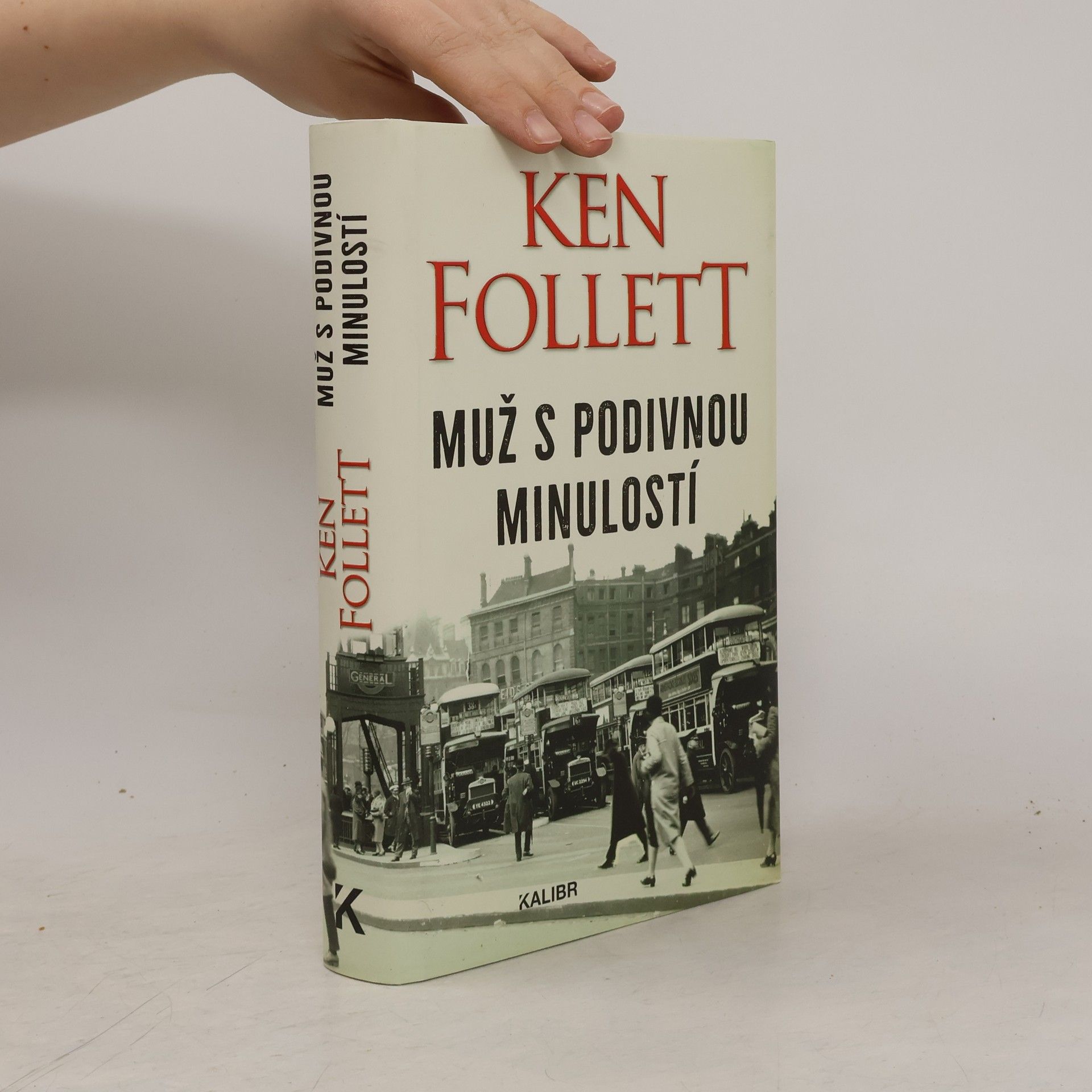 Ken Follett Muž s podivnou minulostí