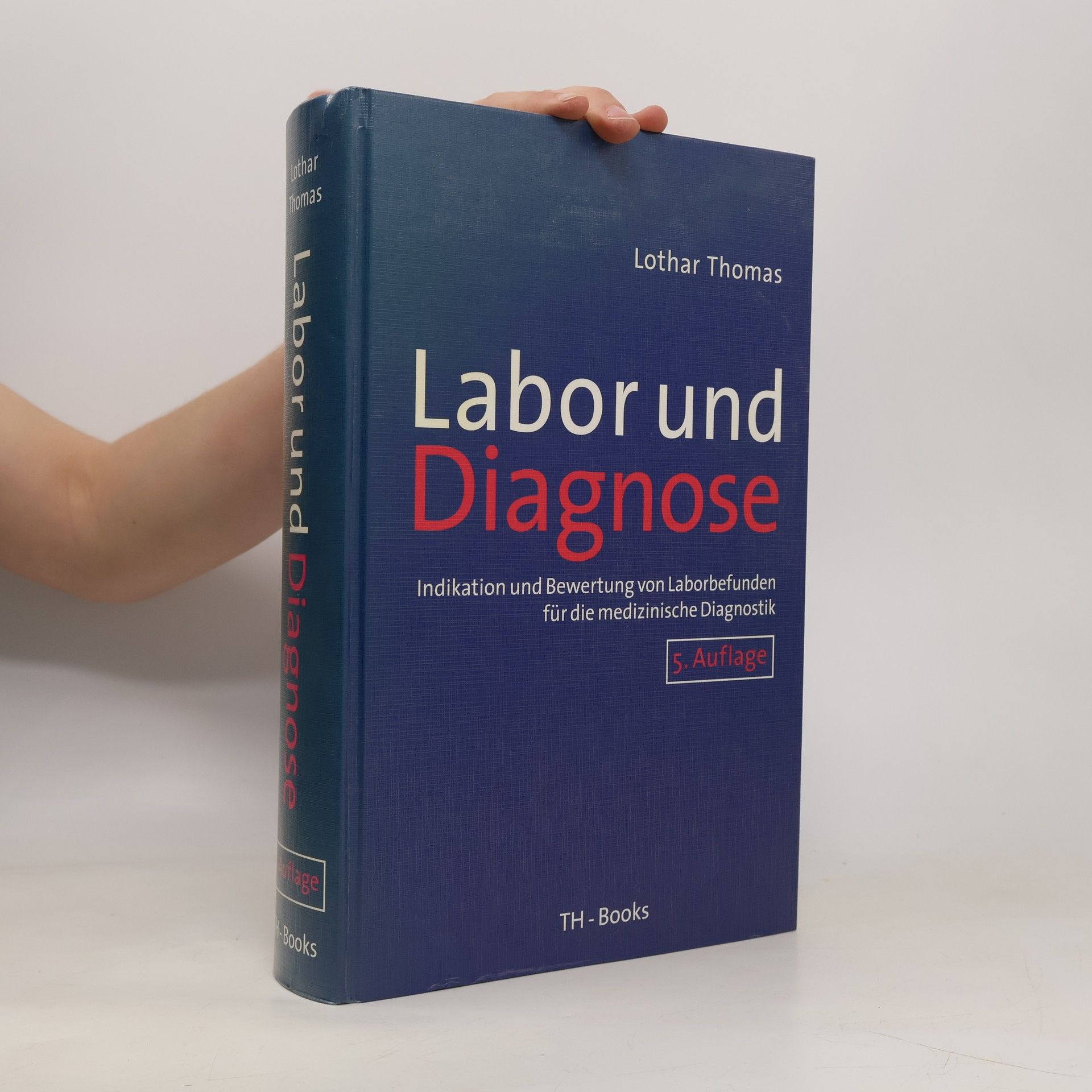 Lothar Thomas Labor und Diagnose