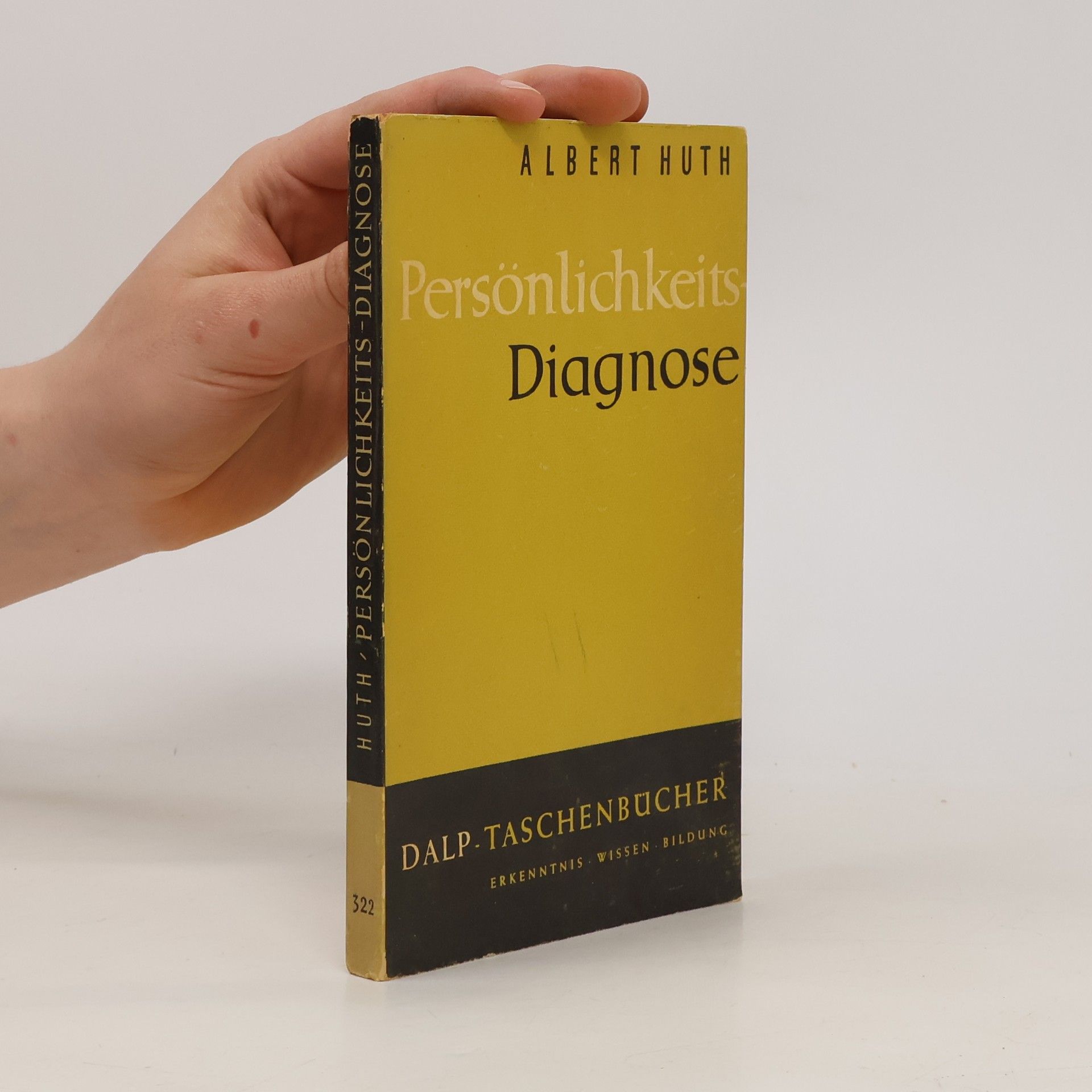 Albert Huth Persönlichkeitsdiagnose