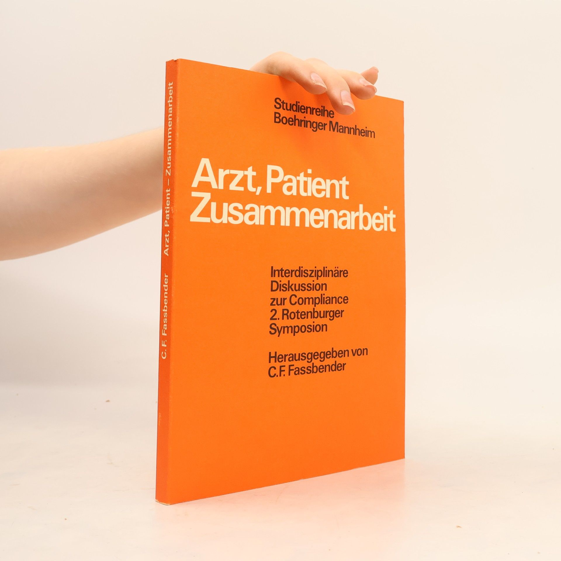 Carl F. Fassbender Arzt, Patient, Zusammenarbeit