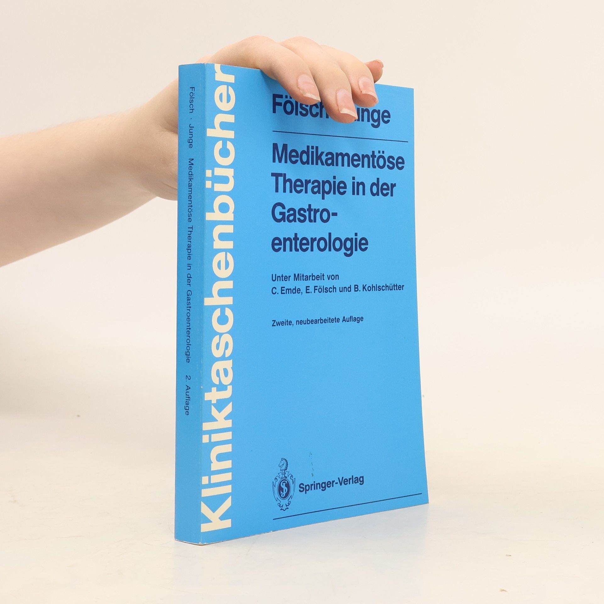 Kliniktaschenbücher: Medikamentöse Therapie in der Gastroenterologie