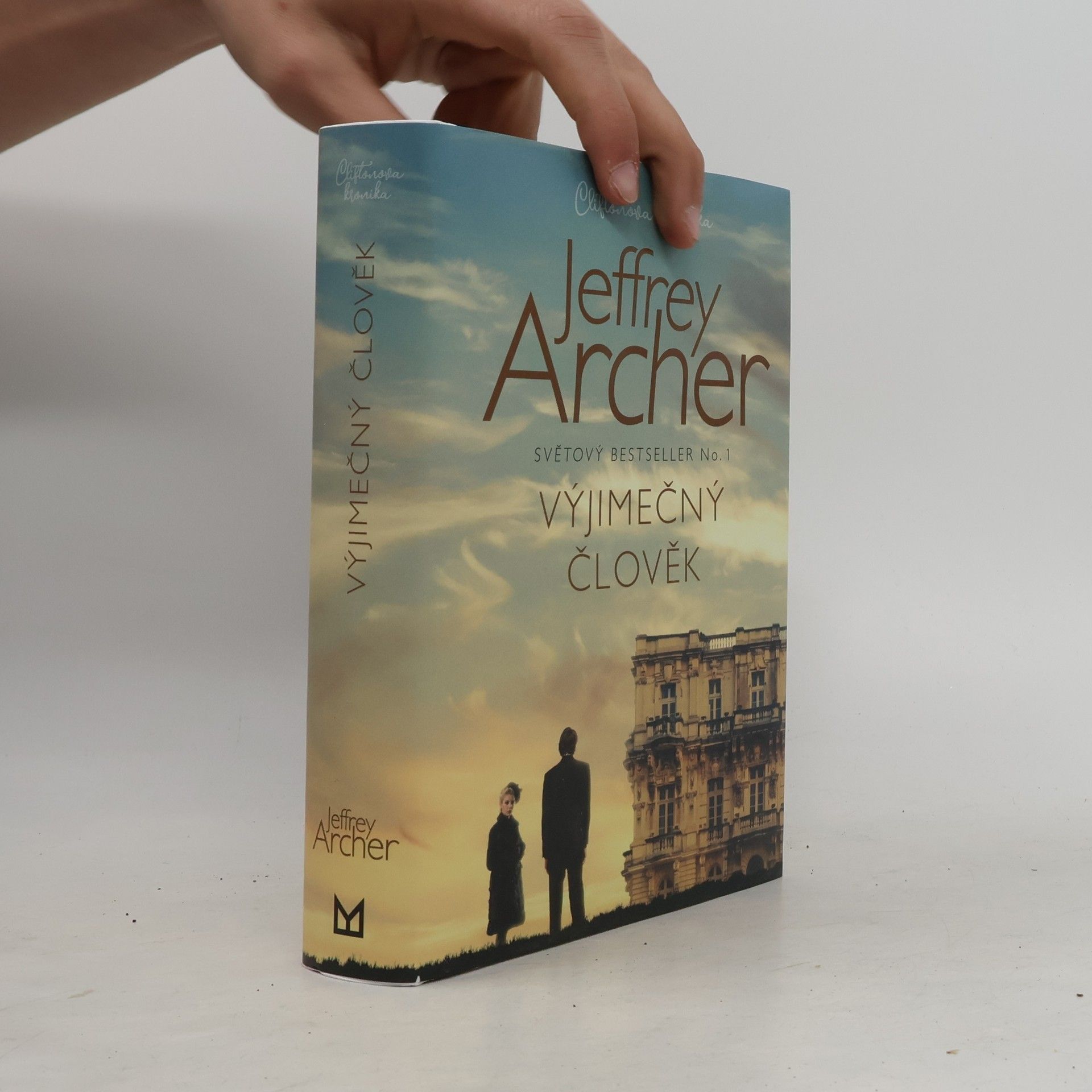 Jeffrey Archer Cliftonova kronika. Výjimečný člověk