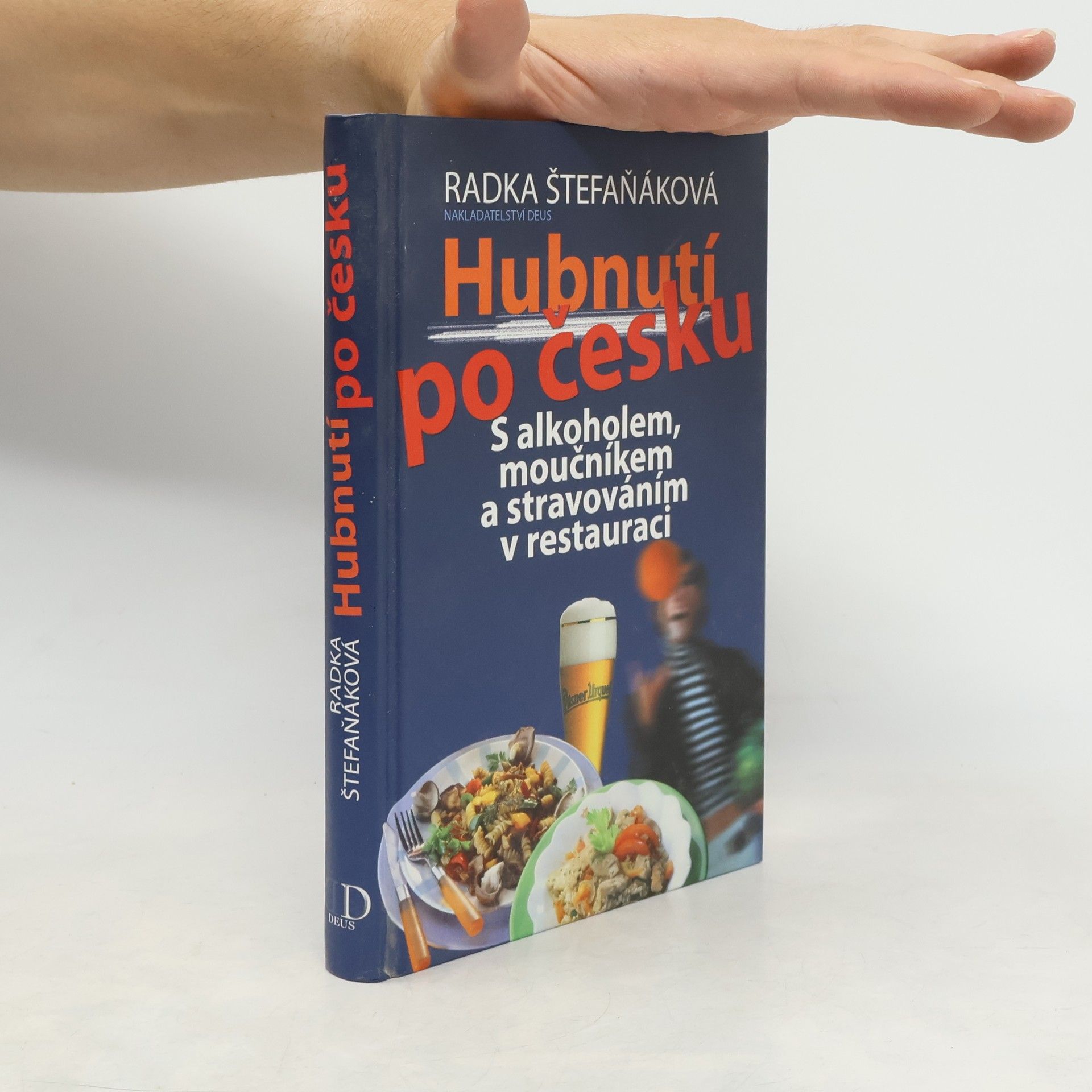 Radka Štefaňáková Hubnutí po česku