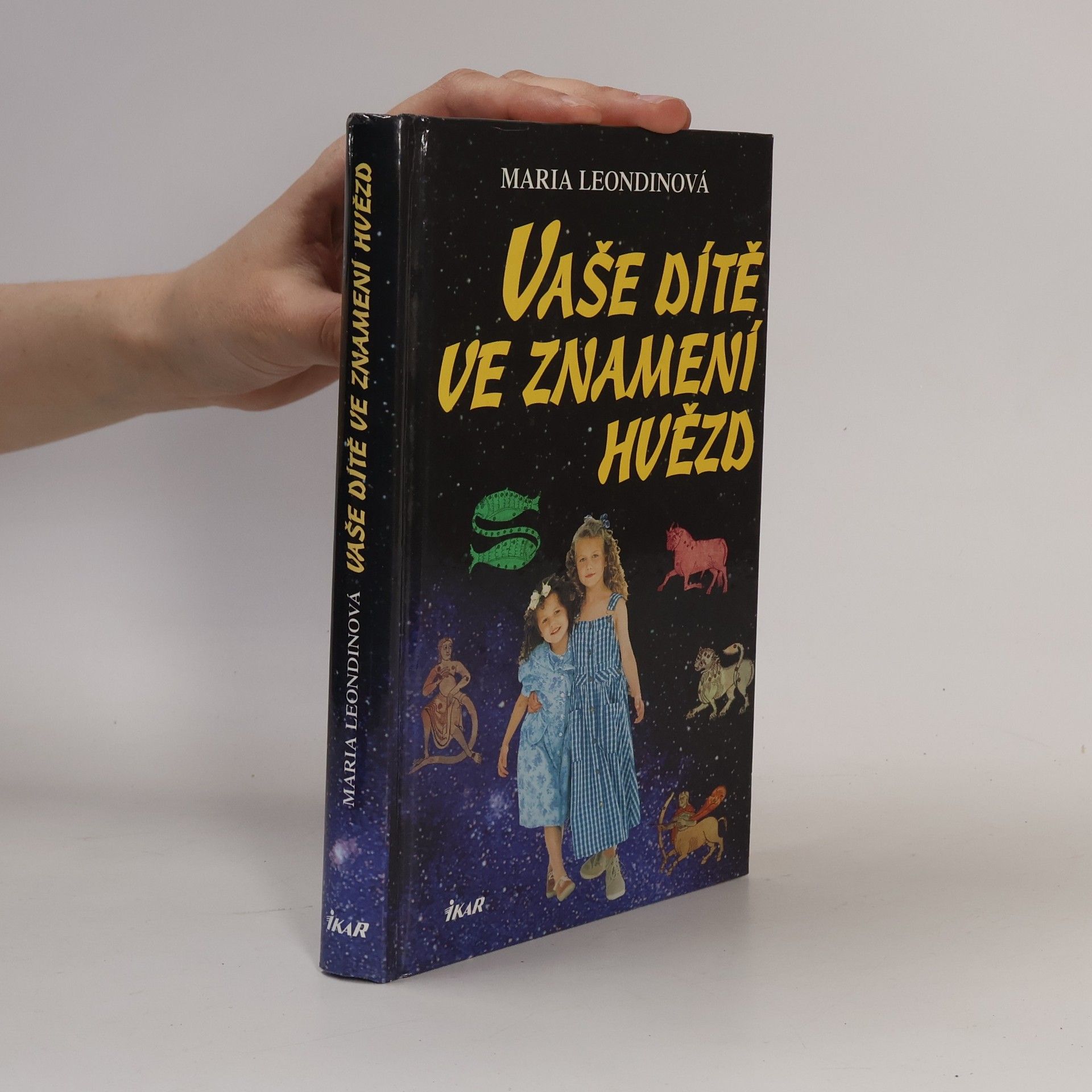 Maria Leondin Vaše dítě ve znamení hvězd