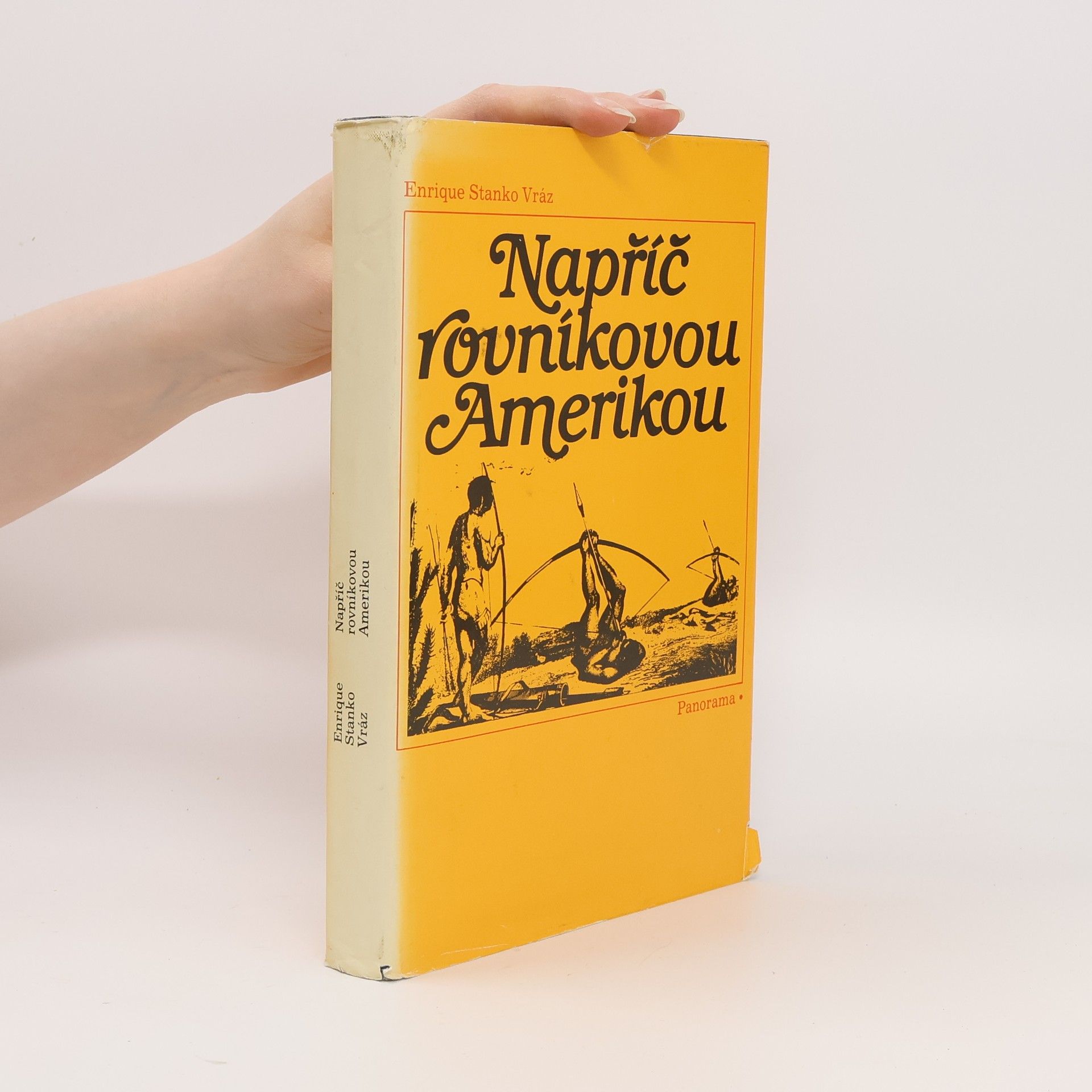 Enrique Stanko Vráz Napříč rovníkovou Amerikou