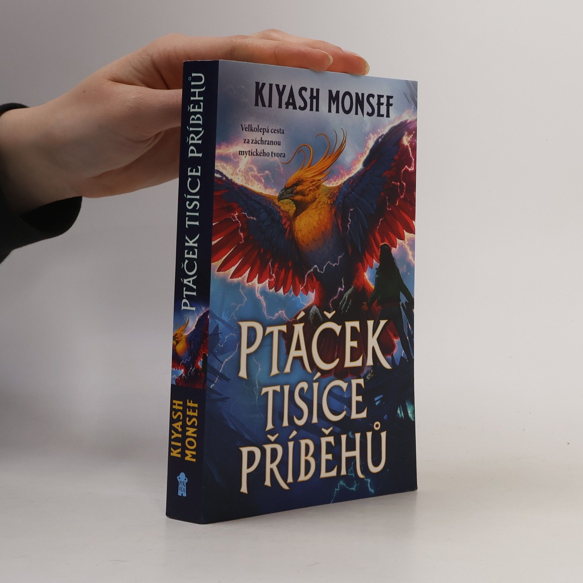Kiyash Monsef Ptáček tisíce příběhů