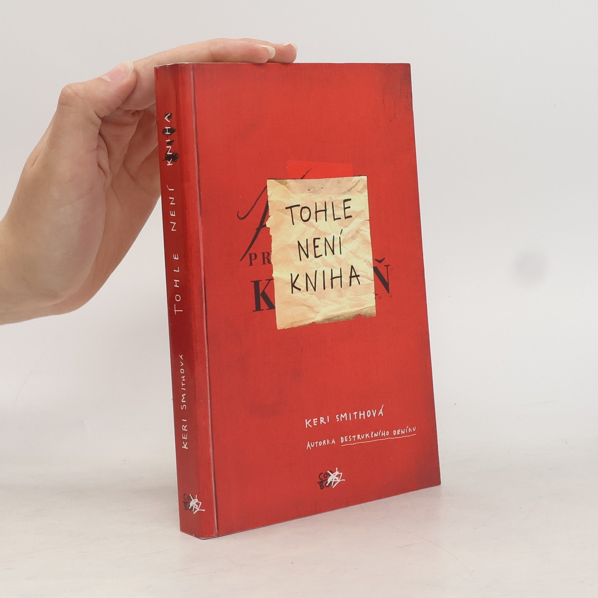 Keri Smith Tohle není kniha