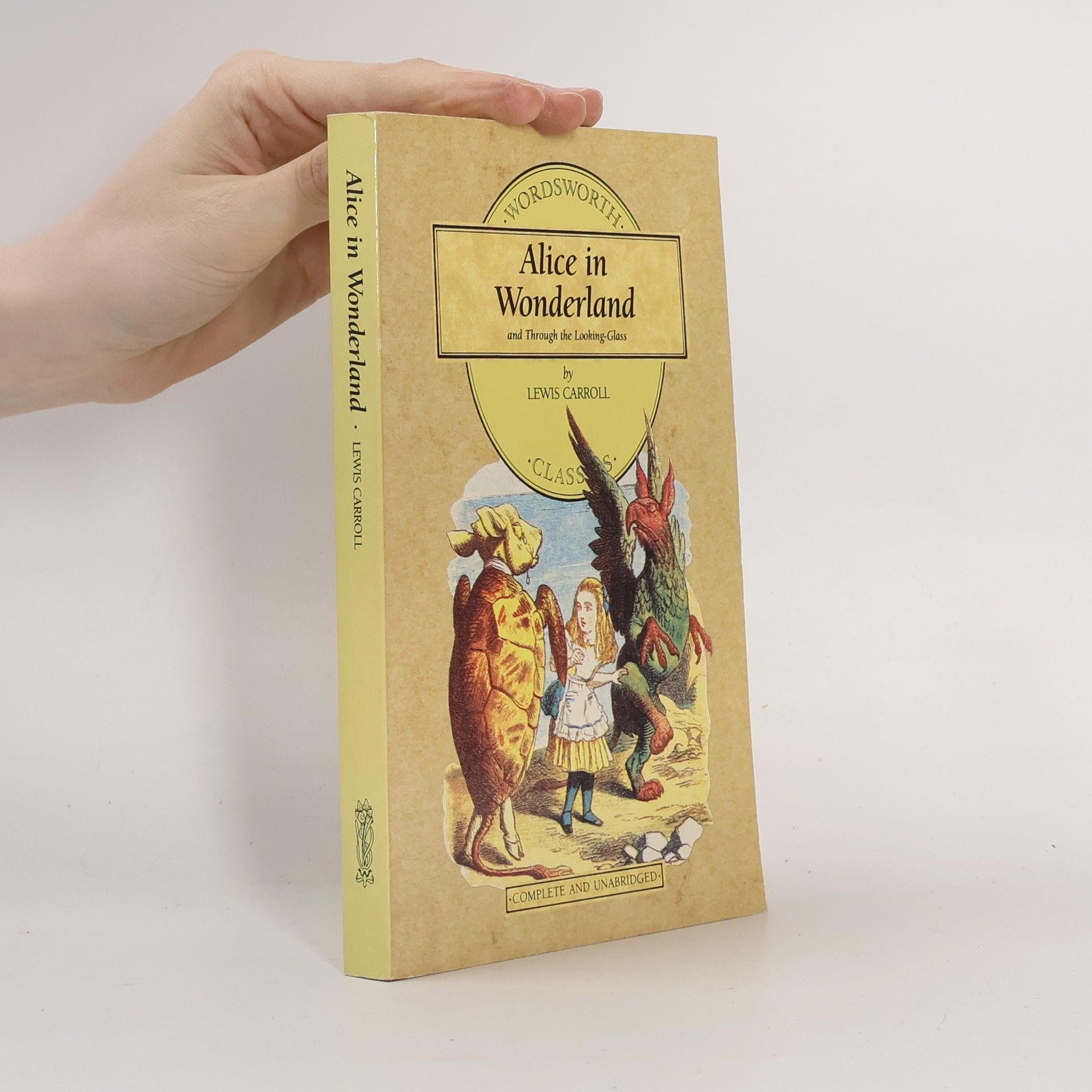 Lewis Carroll Alice in Wonderland and Through the Looking Glass