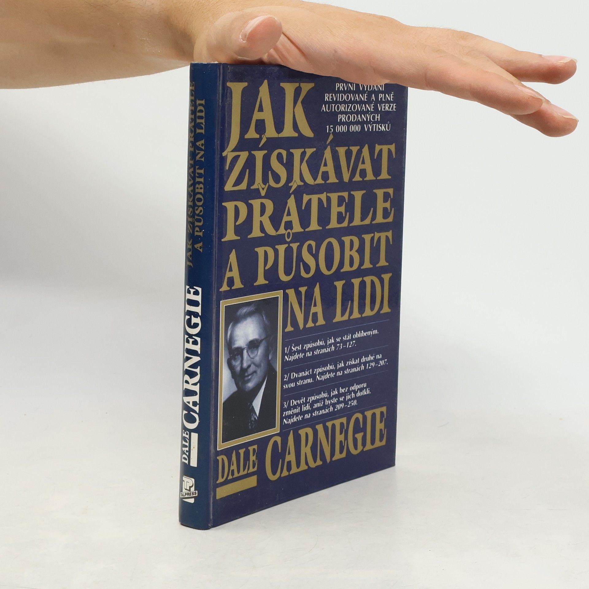 Dale Carnegie Jak získávat přátele a působit na lidi