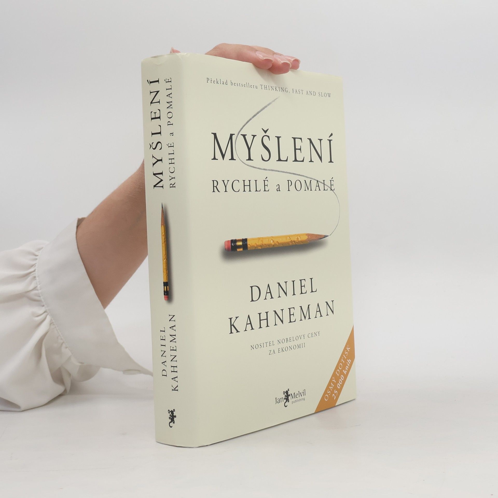 Daniel Kahneman Myšlení: Rychlé a pomalé