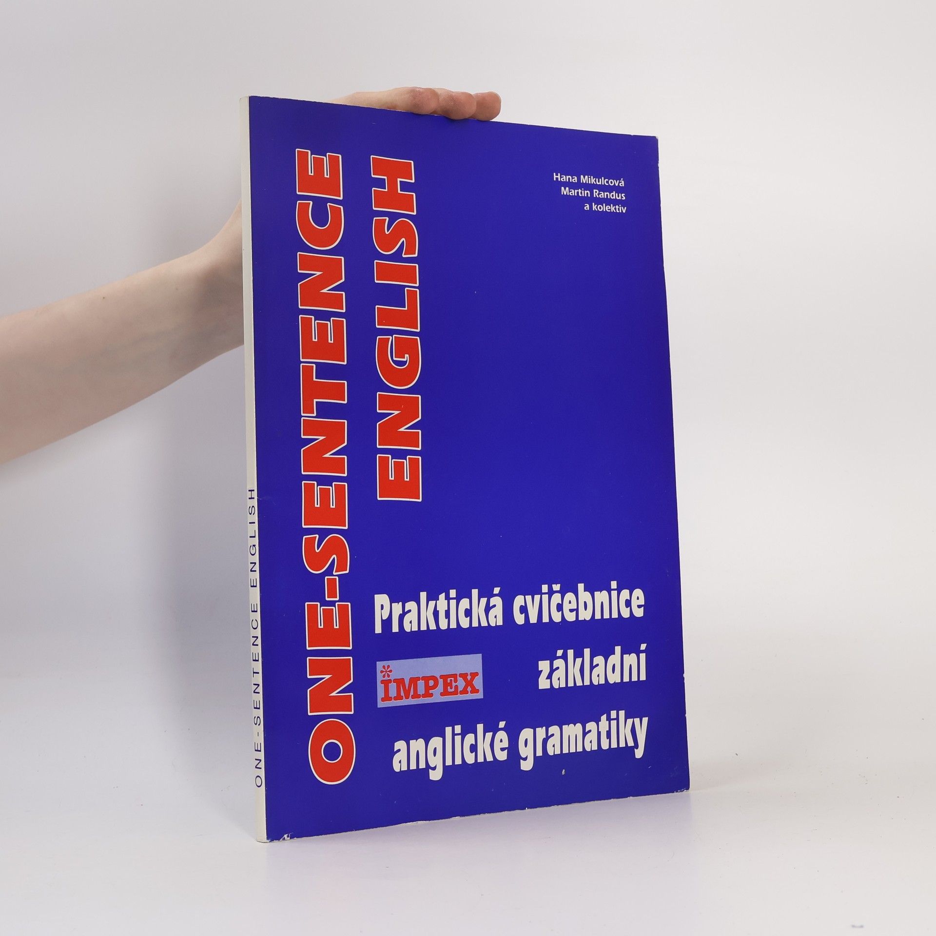 Martin Randus One-Sentence English : praktická cvičebnice základní anglické gramatiky