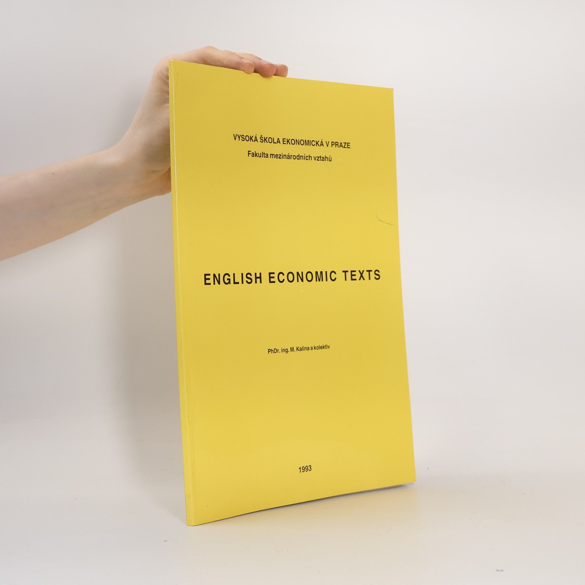Miroslav Kalina English economic texts: Určeno pro stud. všech fakult [VŠE]