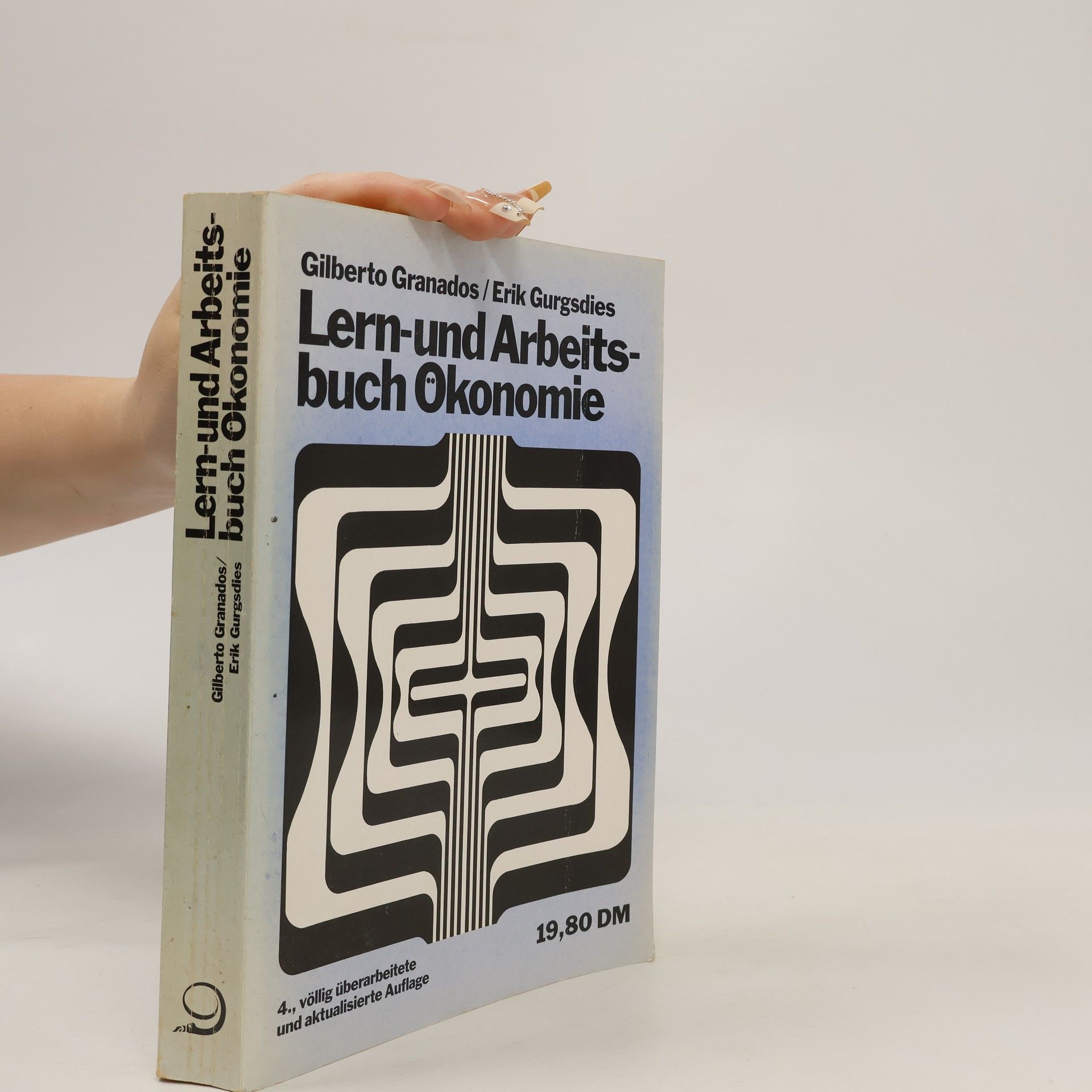 Erik Gurgsdies Lern- und Arbeitsbuch Ökonomie