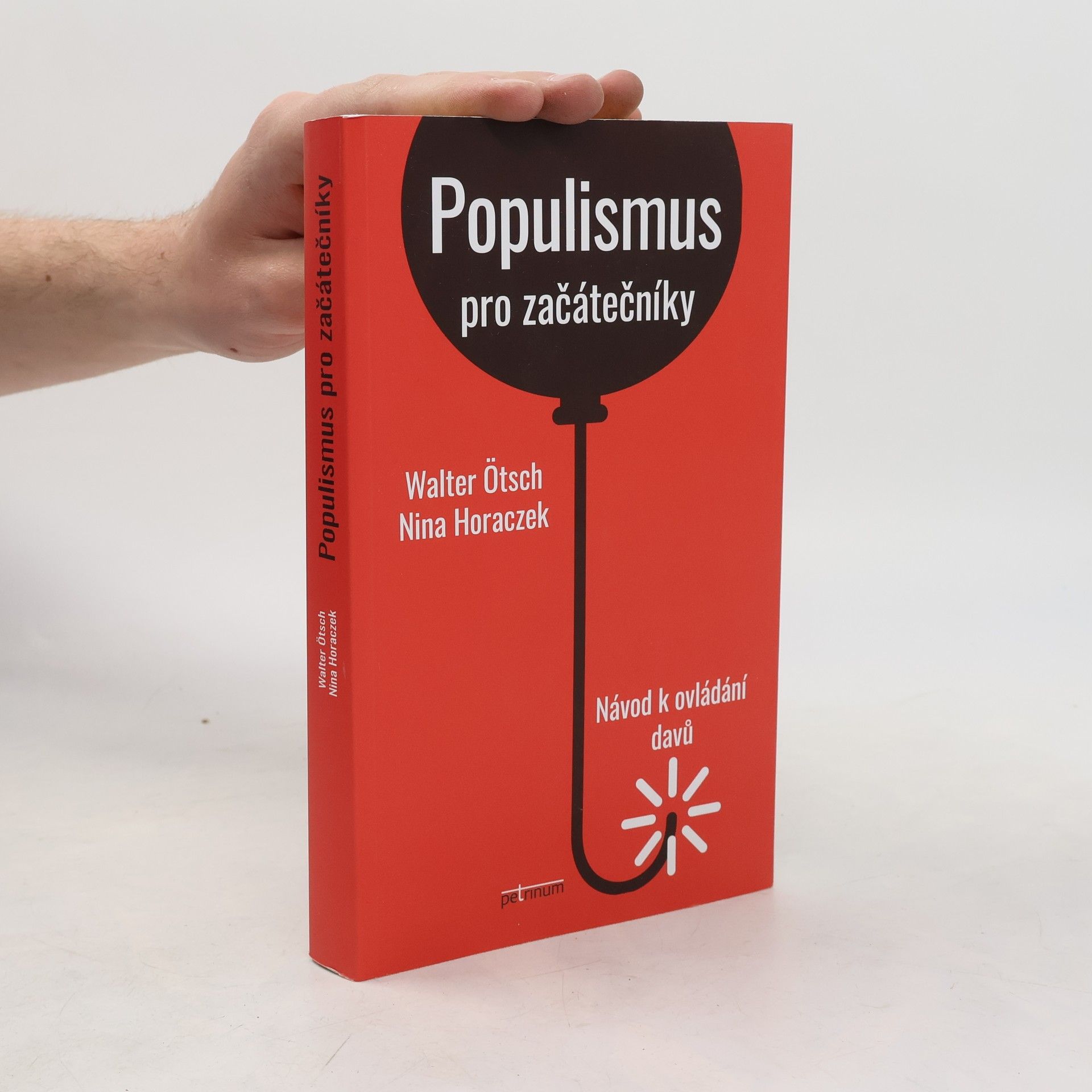 Populismus pro začátečníky - Návod k ovládání davů