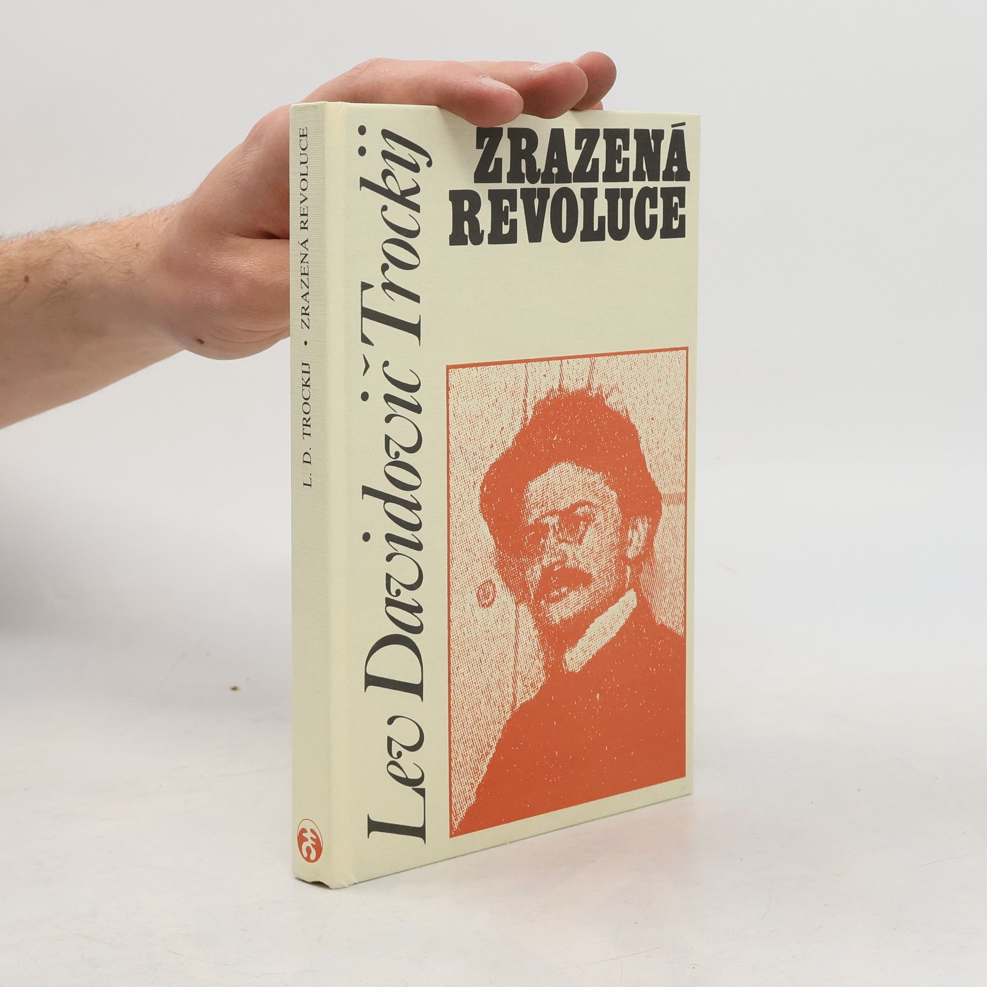 Lev Davidovič Trockij Zrazená revoluce