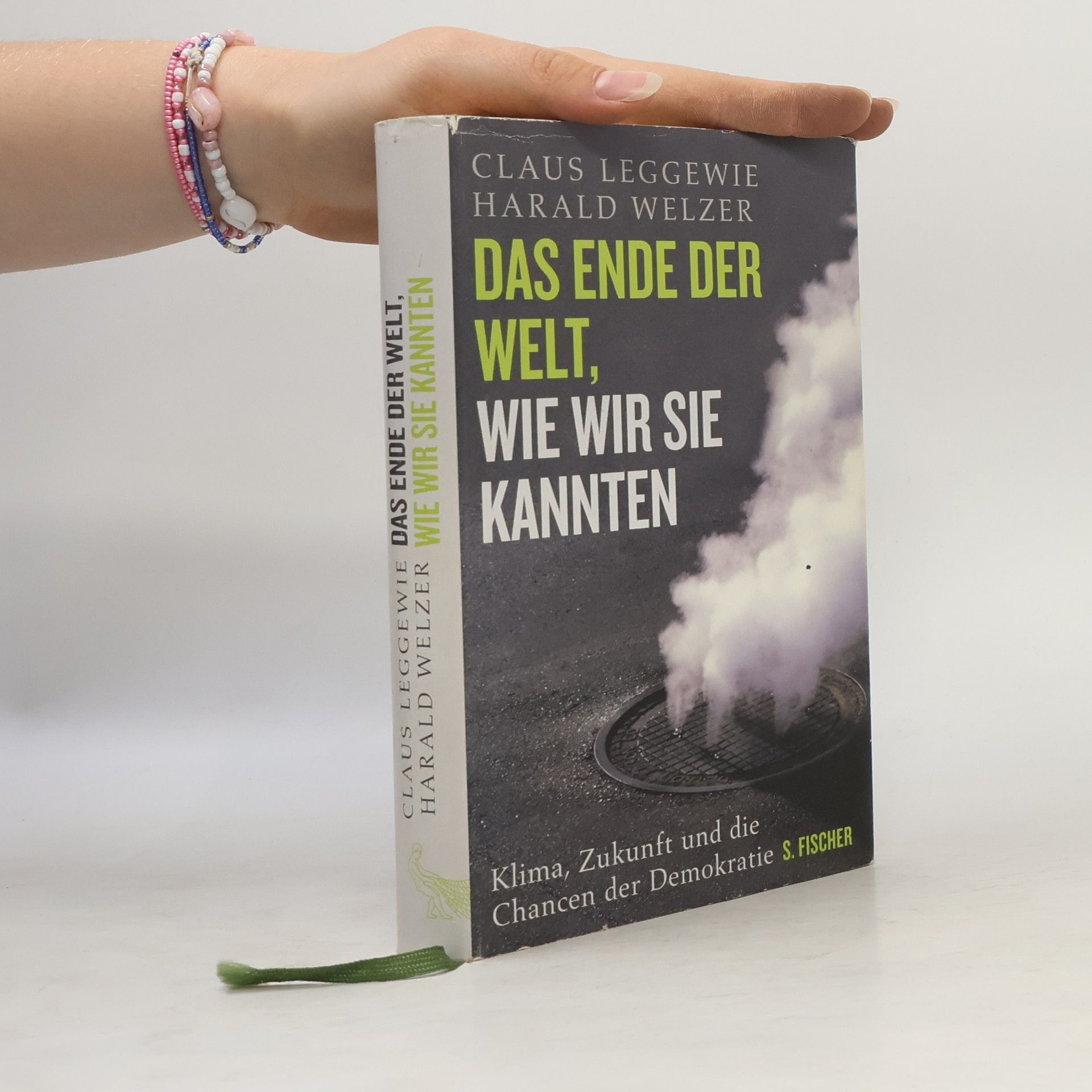 Claus Leggewie Das Ende der Welt, wie wir sie kannten