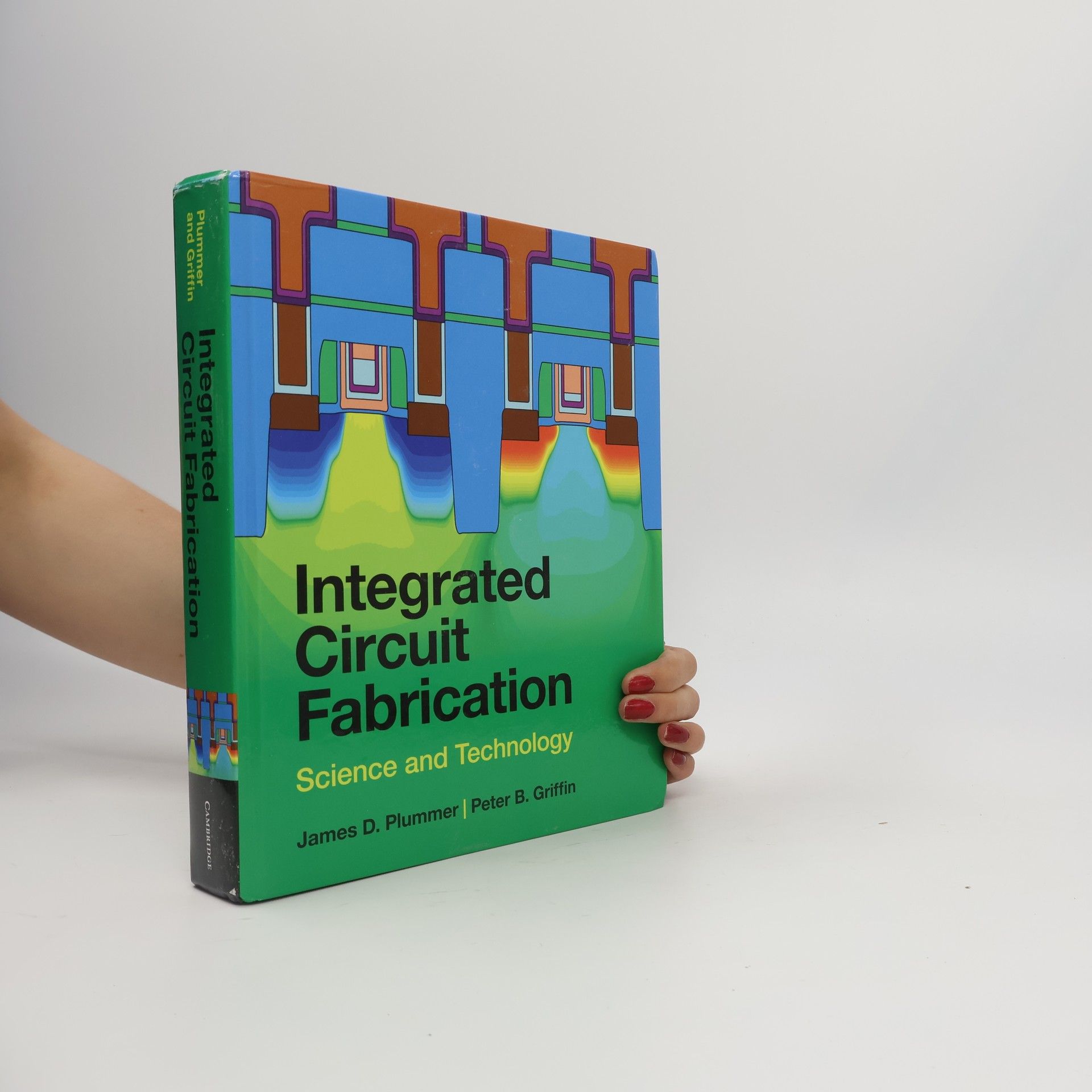 Peter B. Griffin Integrated Circuit Fabrication