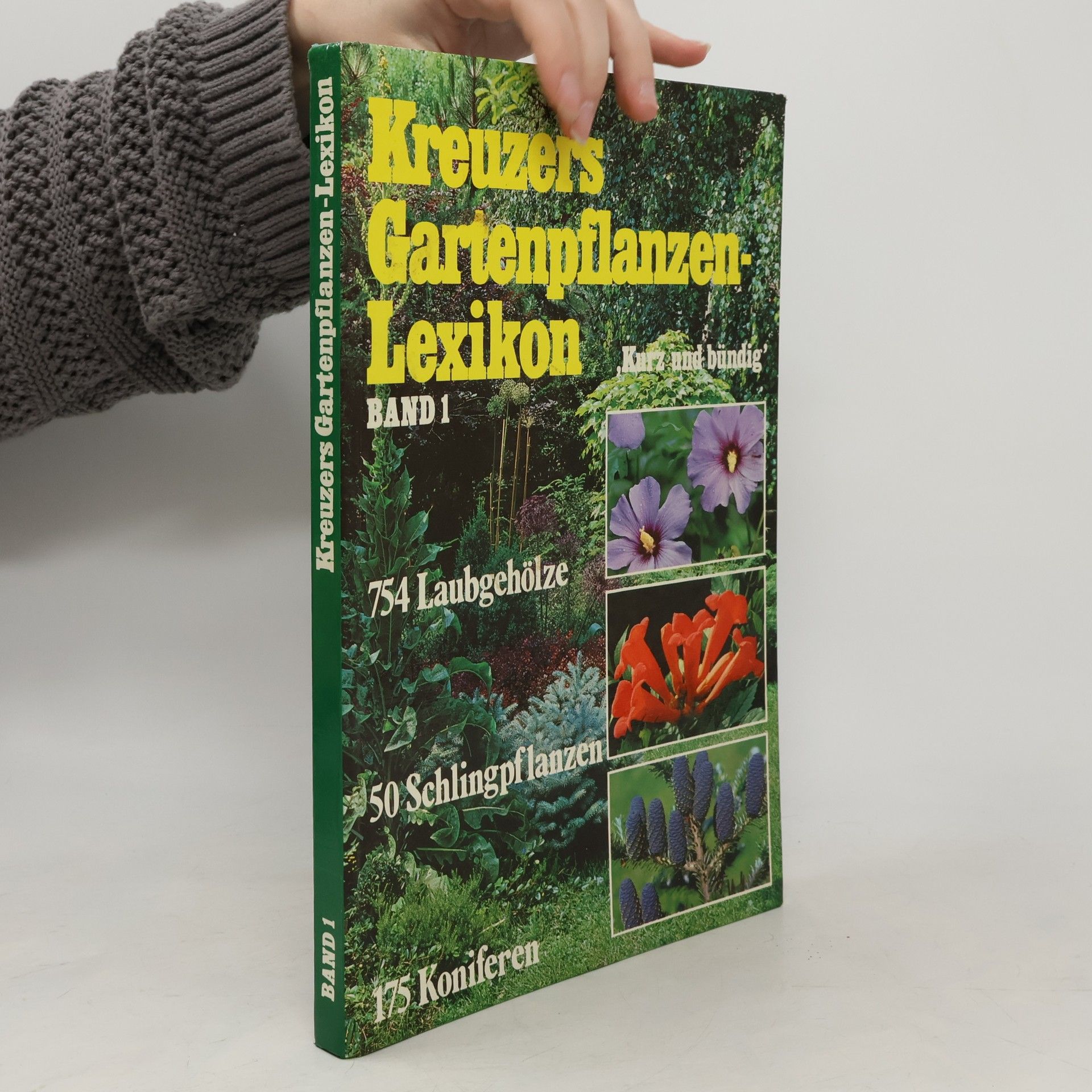 Kolektiv autorů Kreuzers Gartenpflanzen-Lexikon 1