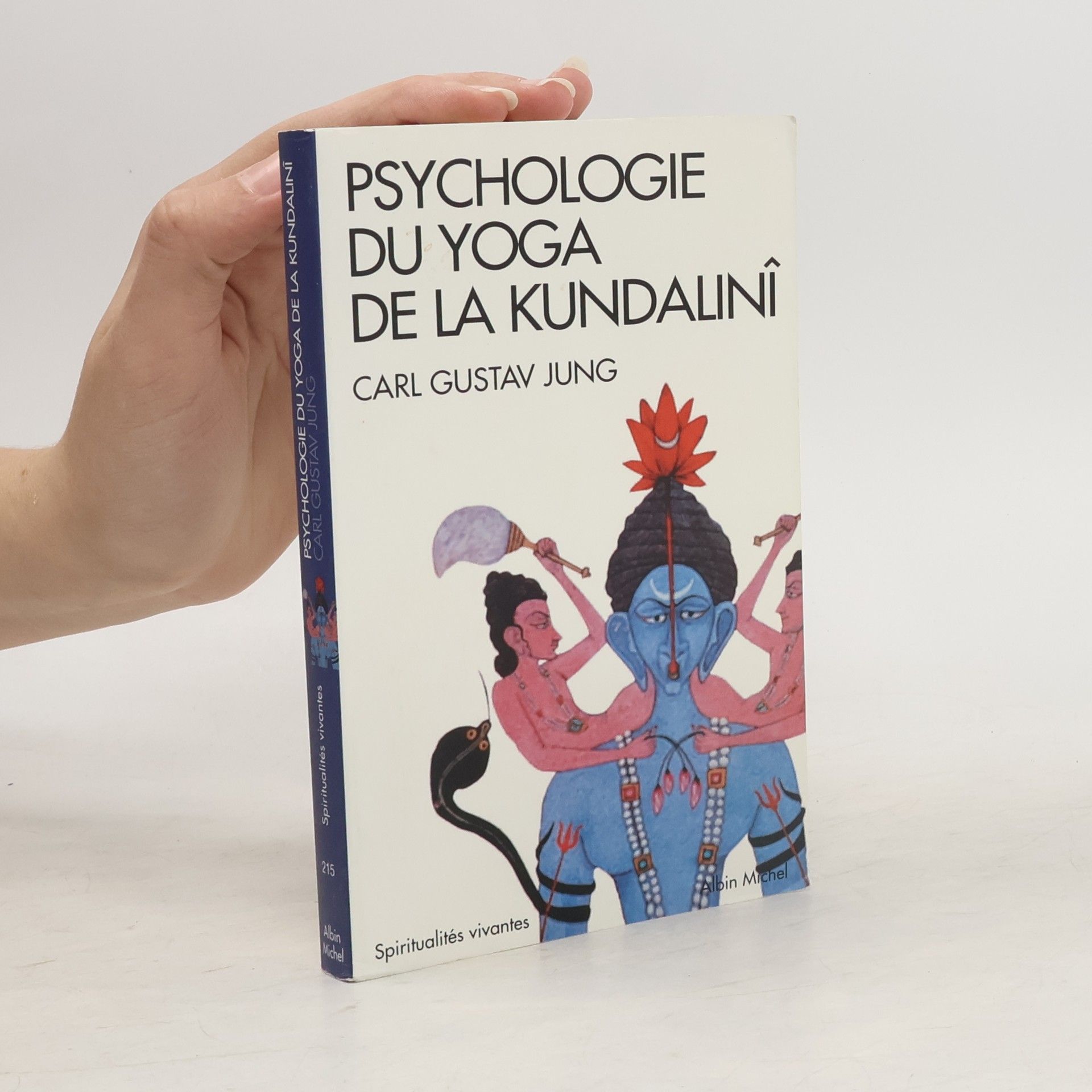 Sonu Shamdasani Spiritualités vivantes - 215: Psychologie du yoga de la Kundalinî